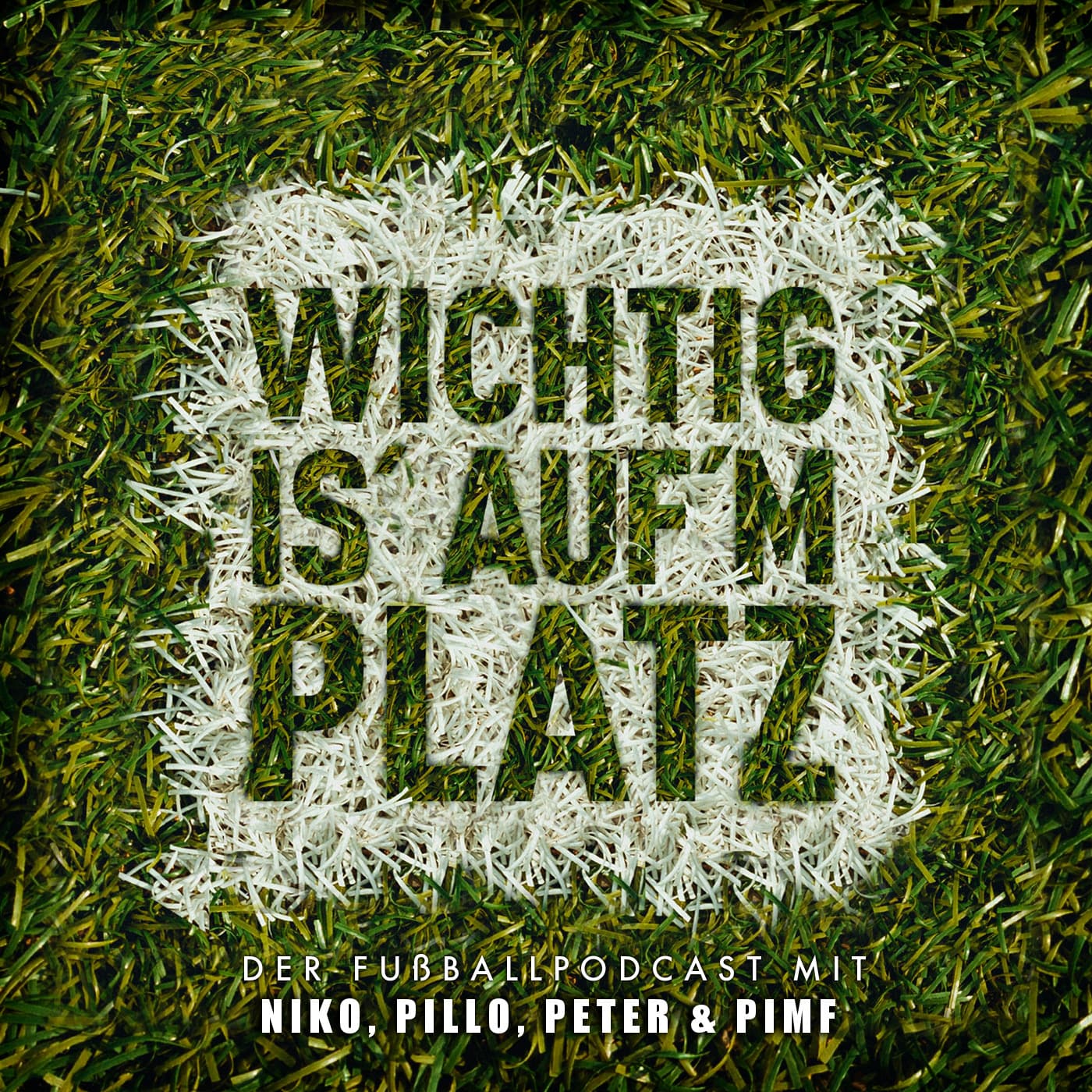 Wichtig is' auf'm Platz - Podcasts