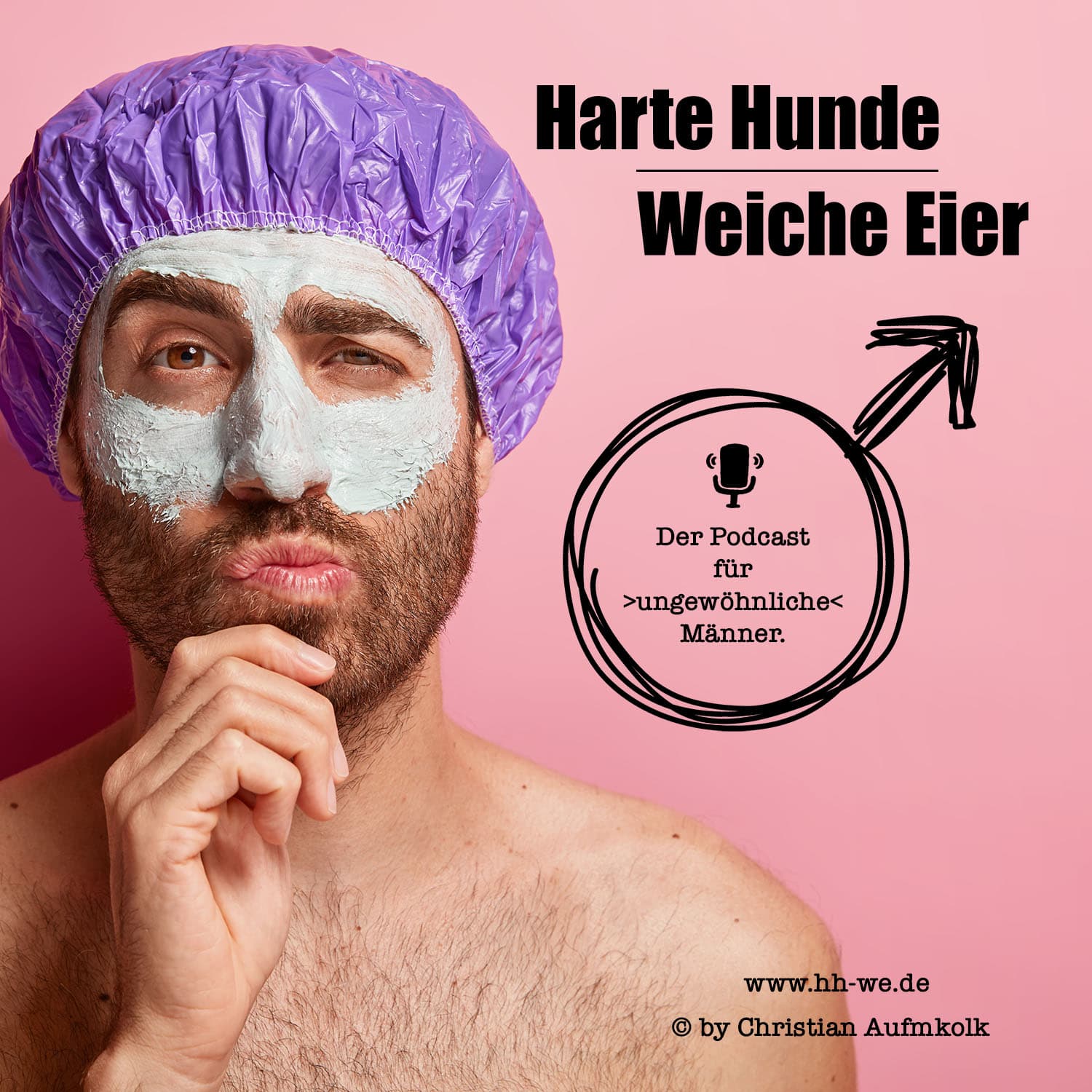Harte Hunde - Weiche Eier - der Podcast für ungewöhnliche Männer. - Podcasts