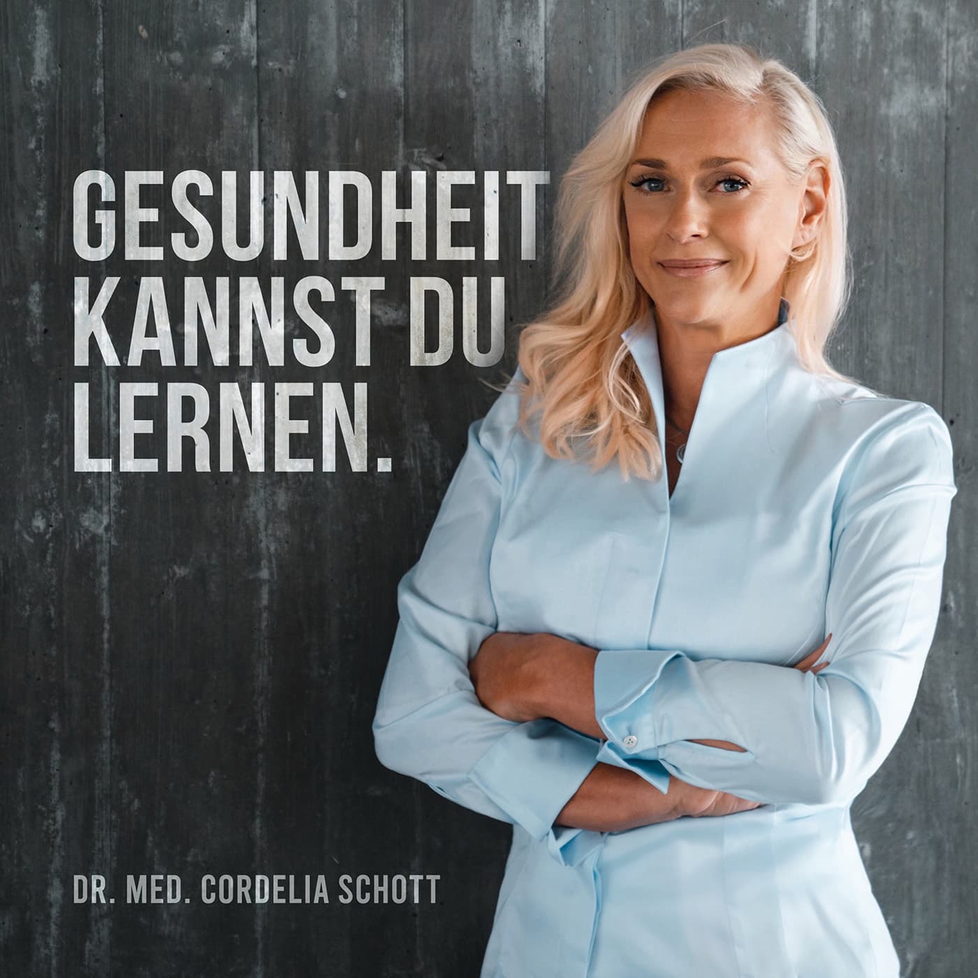 GESUNDHEIT KANNST DU LERNEN - Podcasts