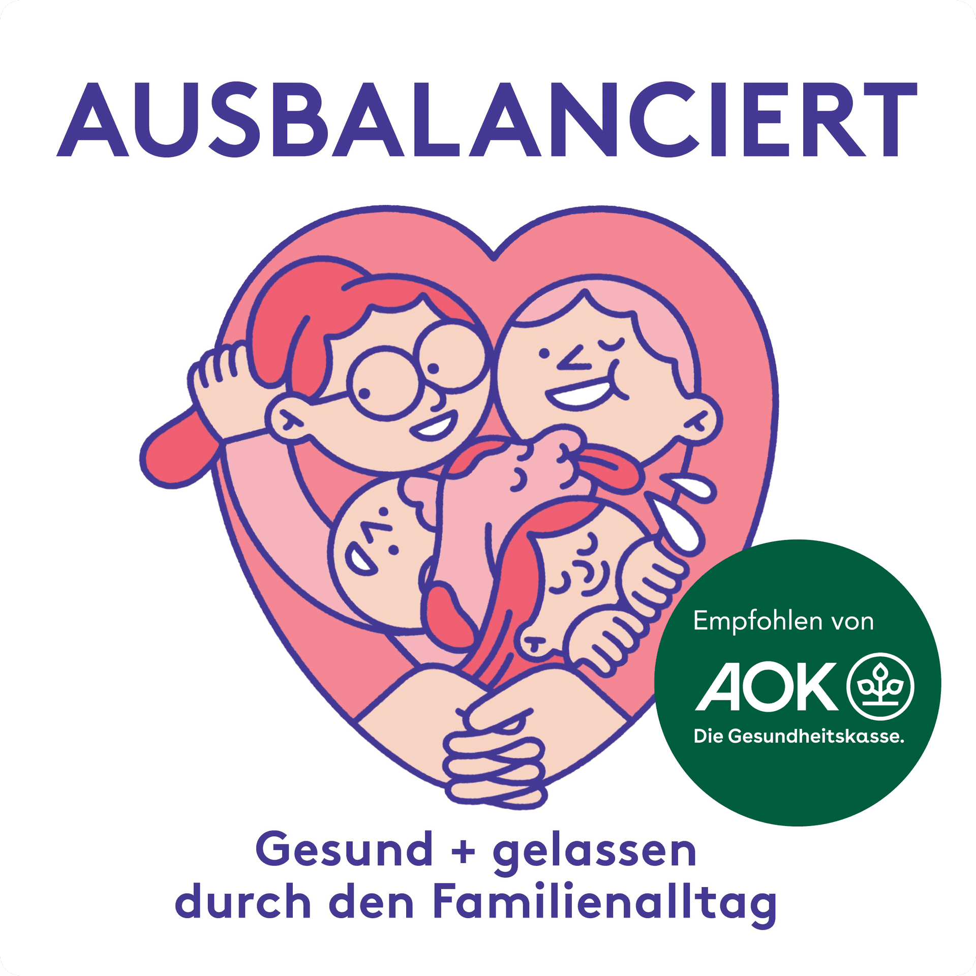AUSBALANCIERT – gesund + gelassen durch den Familienalltag - Podcasts