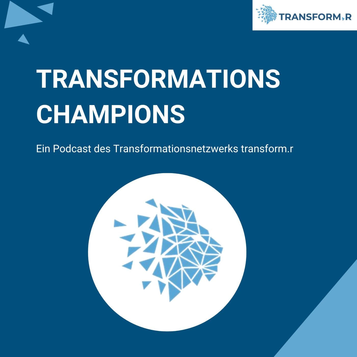 Transformationschampions - Podcasts