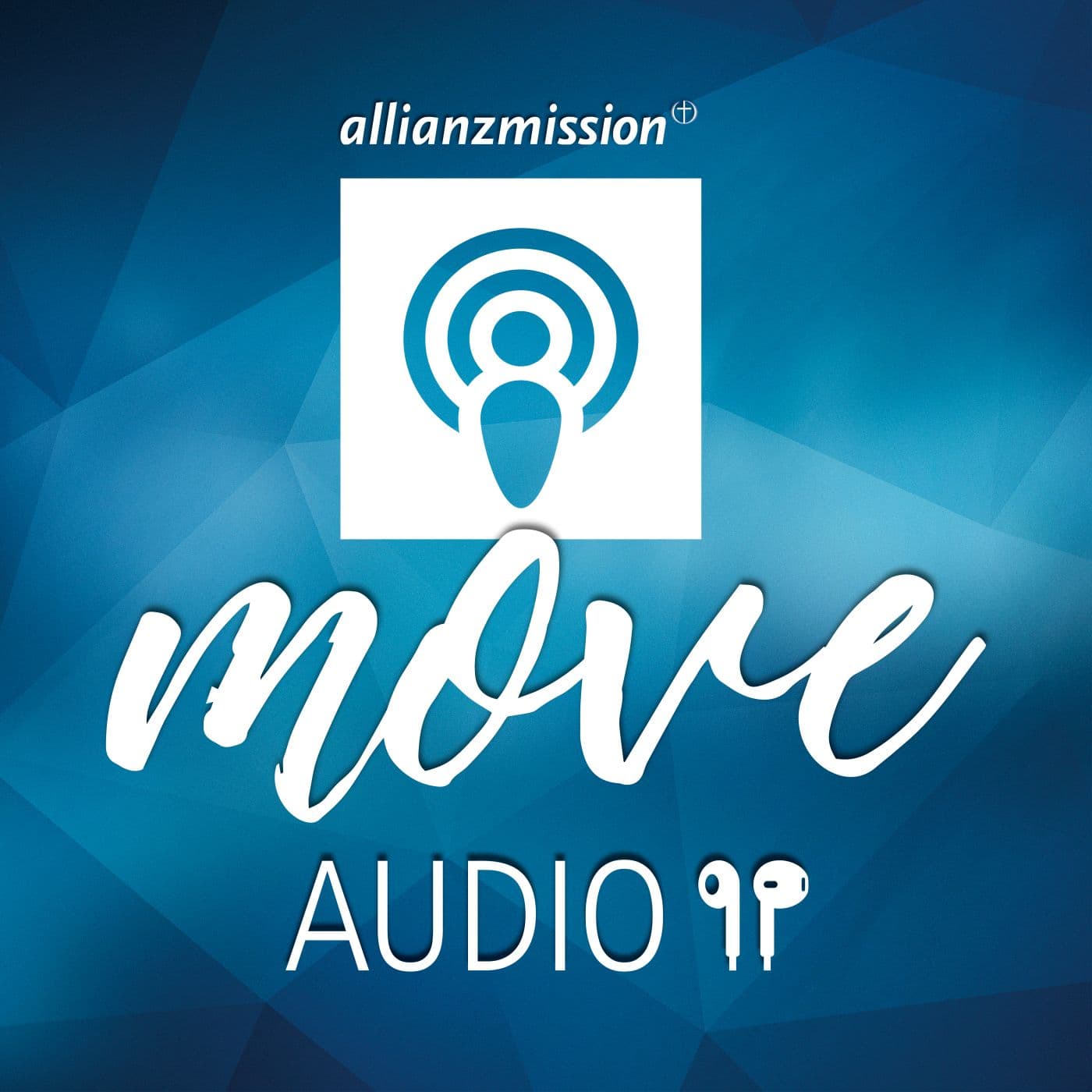 move Audio - das Magazin der Allianz-Mission zum Hören - Podcasts