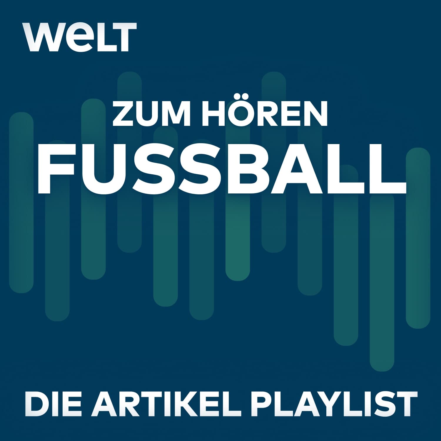 WELT Fussball zum Hören - Podcasts