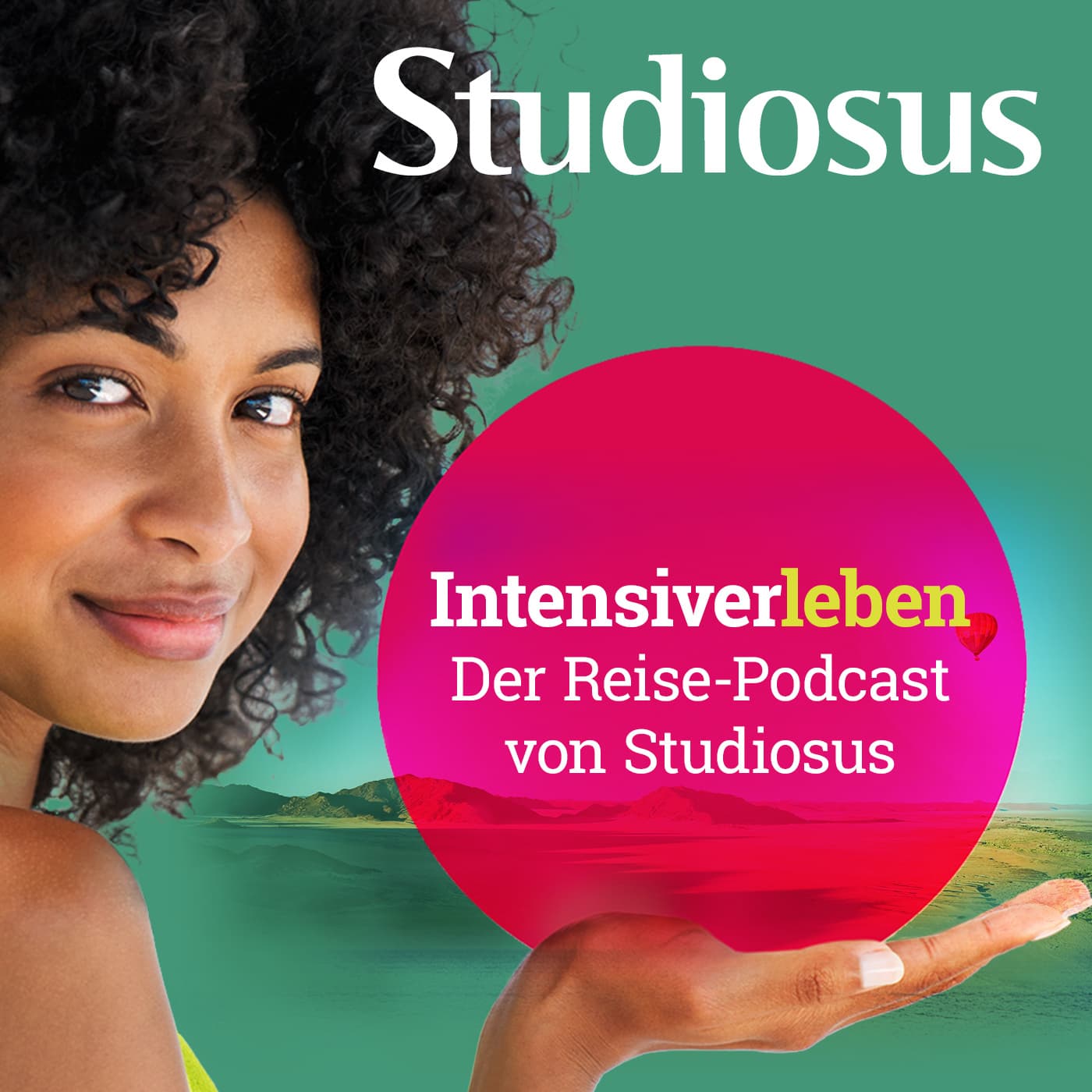 Intensiverleben - Der Reise-Podcast von Studiosus - Podcasts