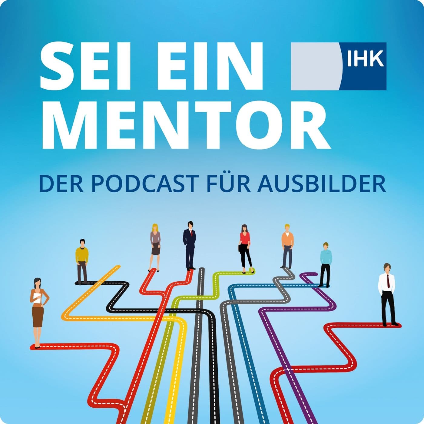 Sei ein Mentor - Der Podcast für Ausbilder - Podcasts