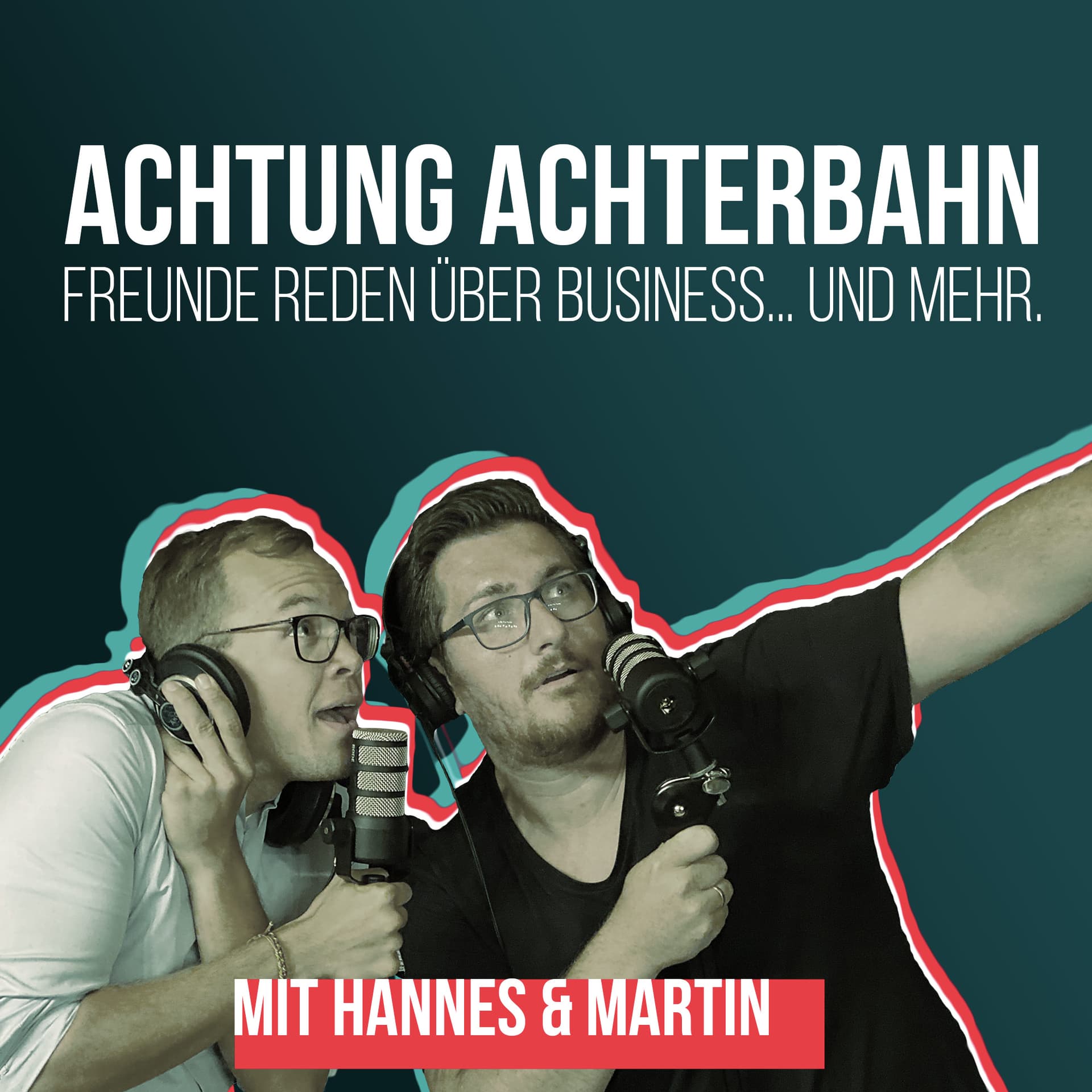 Achtung Achterbahn - Business & Freunde Talk - Podcasts