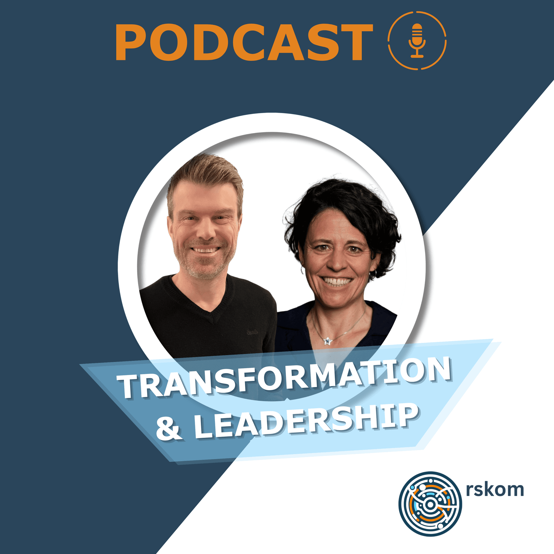 Transformation und Leadership, der Podcast von rskom - Podcasts