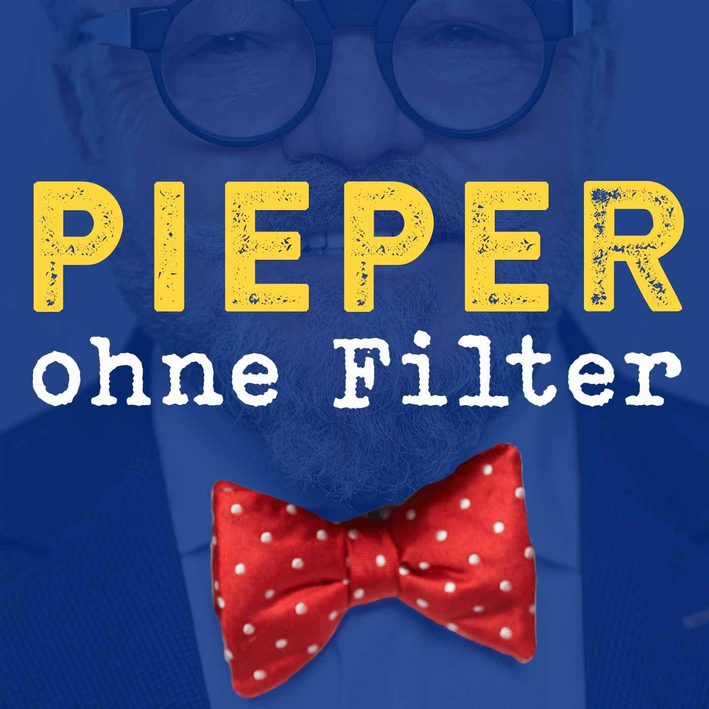 Pieper ohne Filter - Podcasts