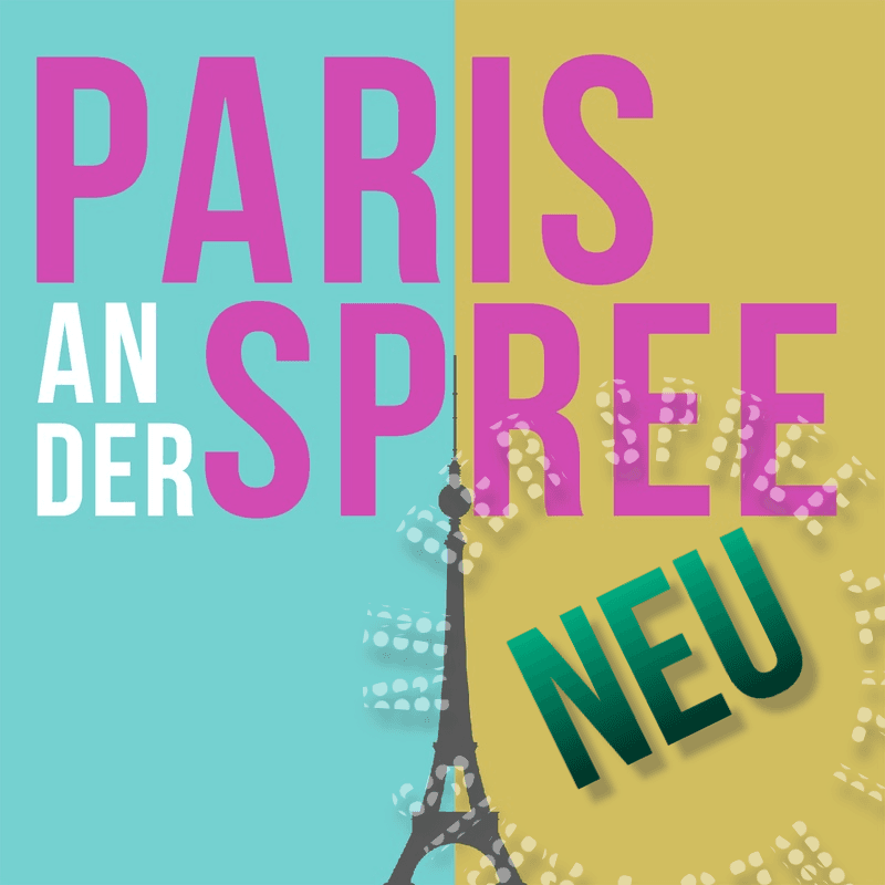Paris an der Spree - Podcasts