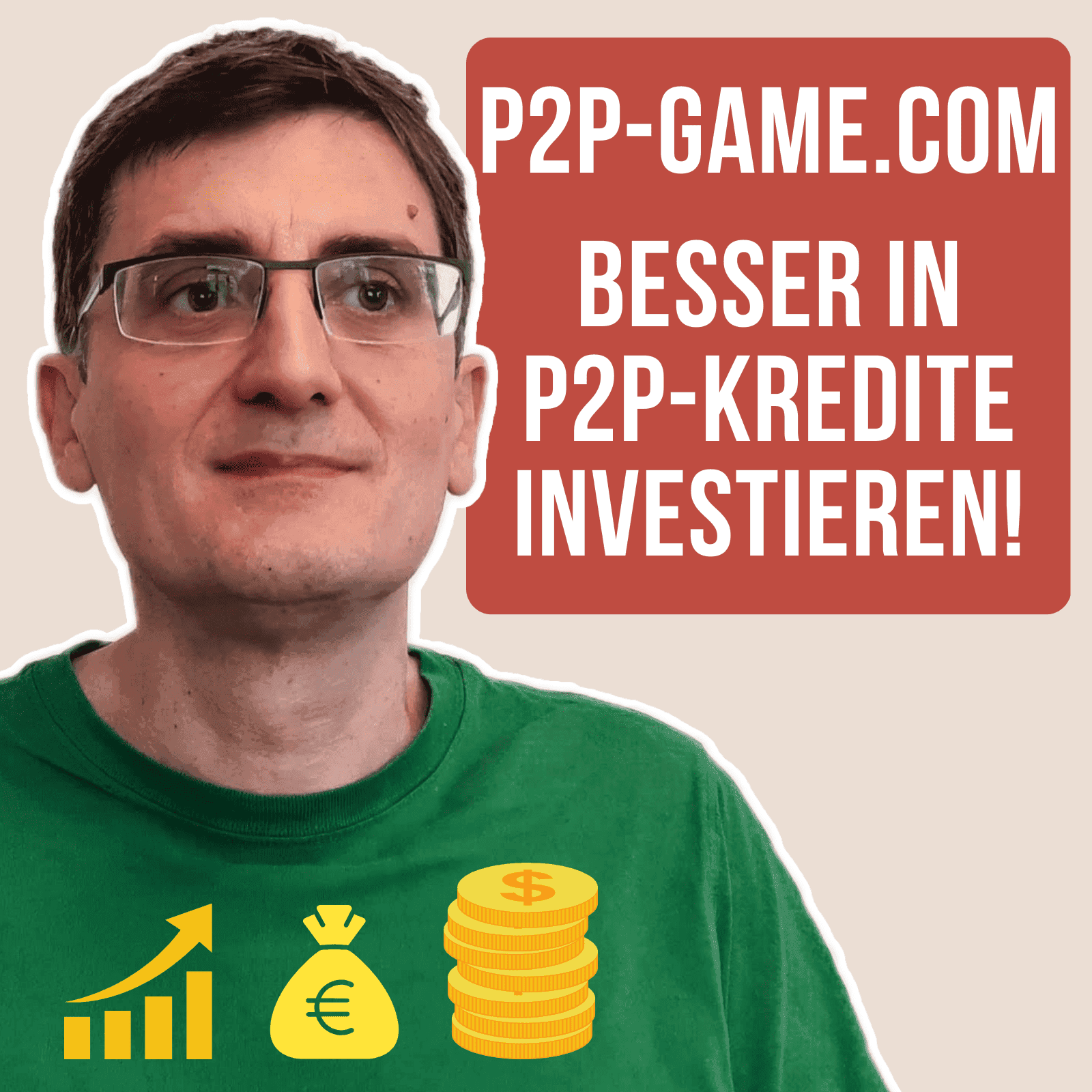 P2P Game - besser in P2P Kredite investieren, ein Investment Podcast - Podcasts