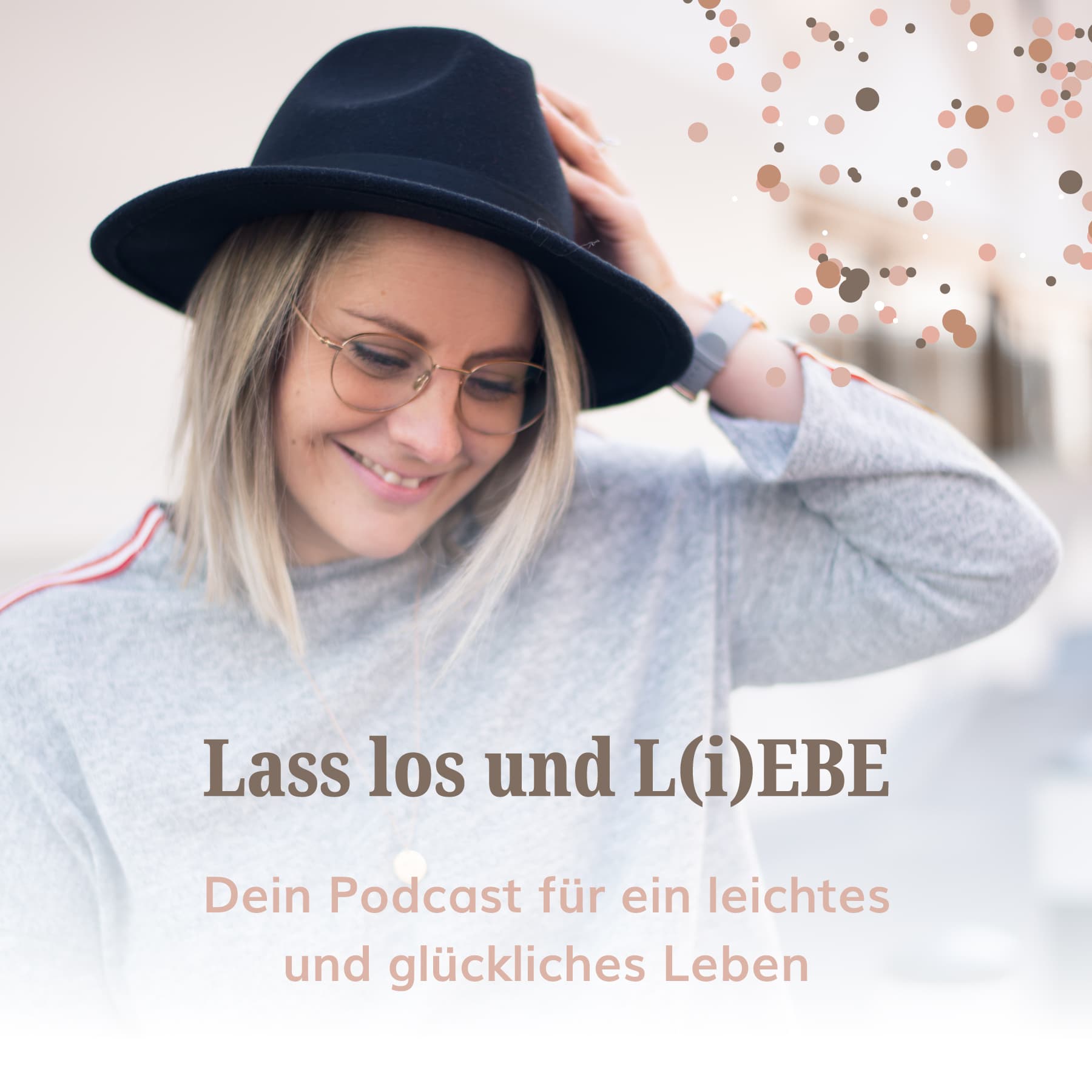 Lass los und L(i)EBE - Podcasts
