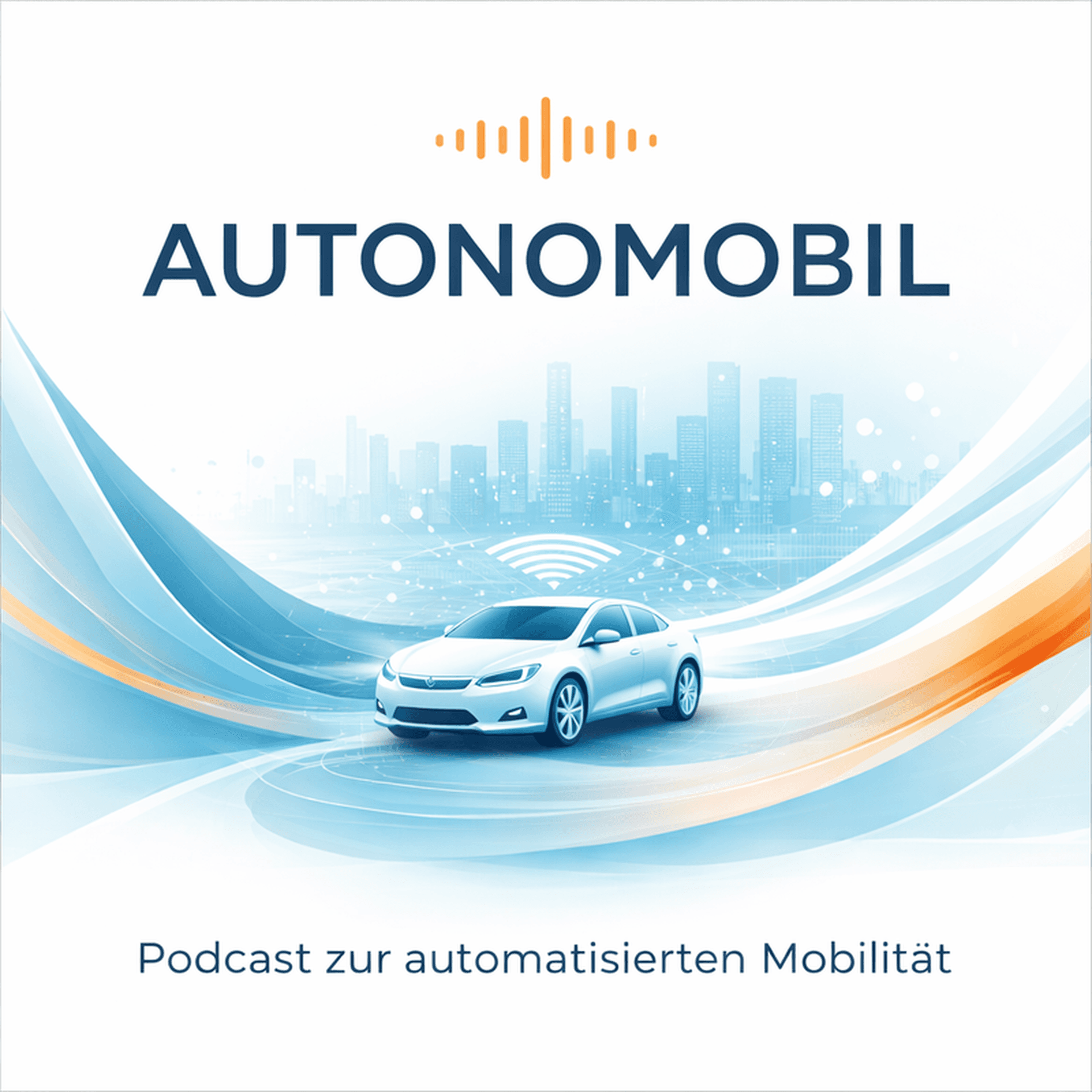 Autonomobil – Podcast zur automatisierten Mobilität - Podcasts