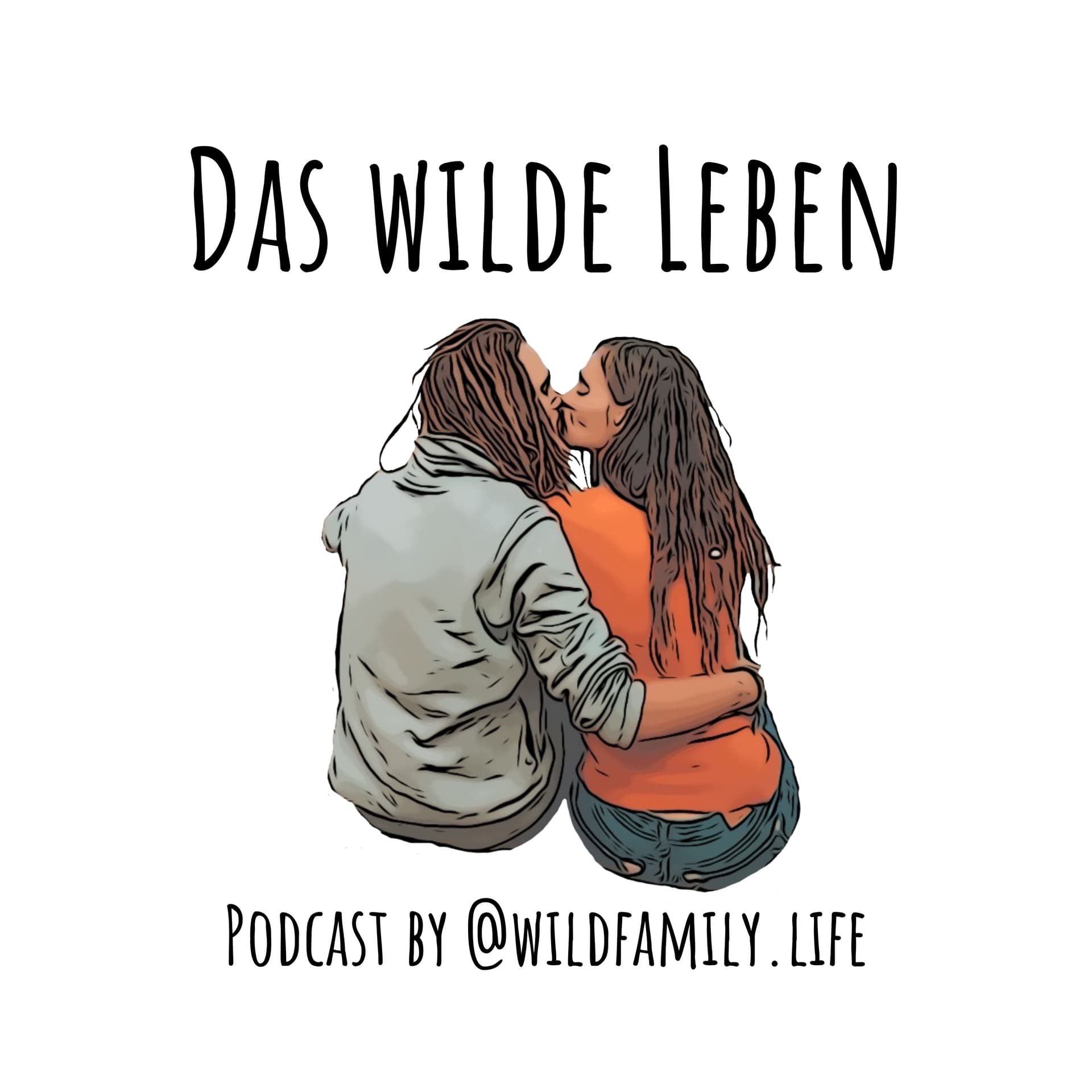 Das wilde Leben - Podcasts
