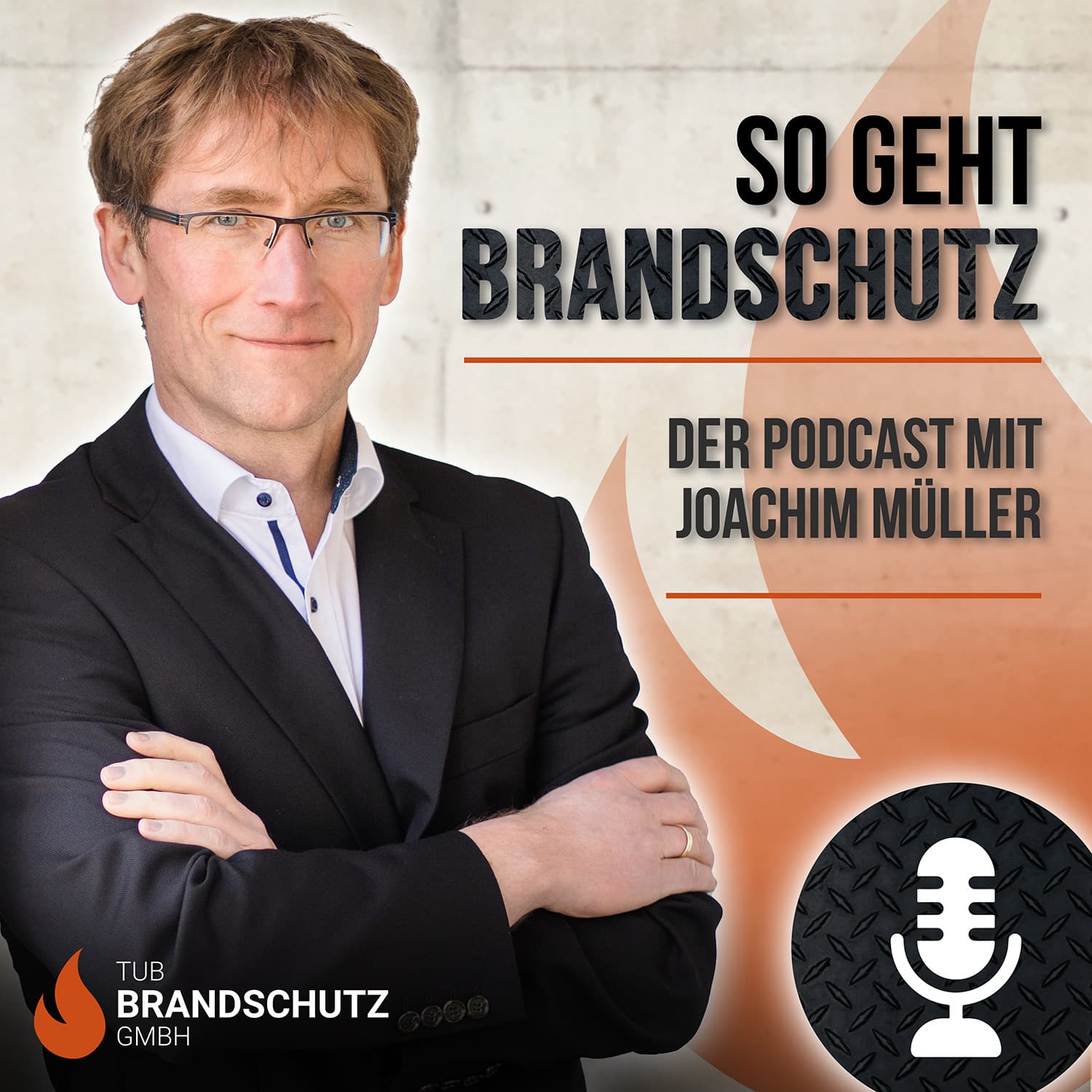 So geht Brandschutz! - Podcasts