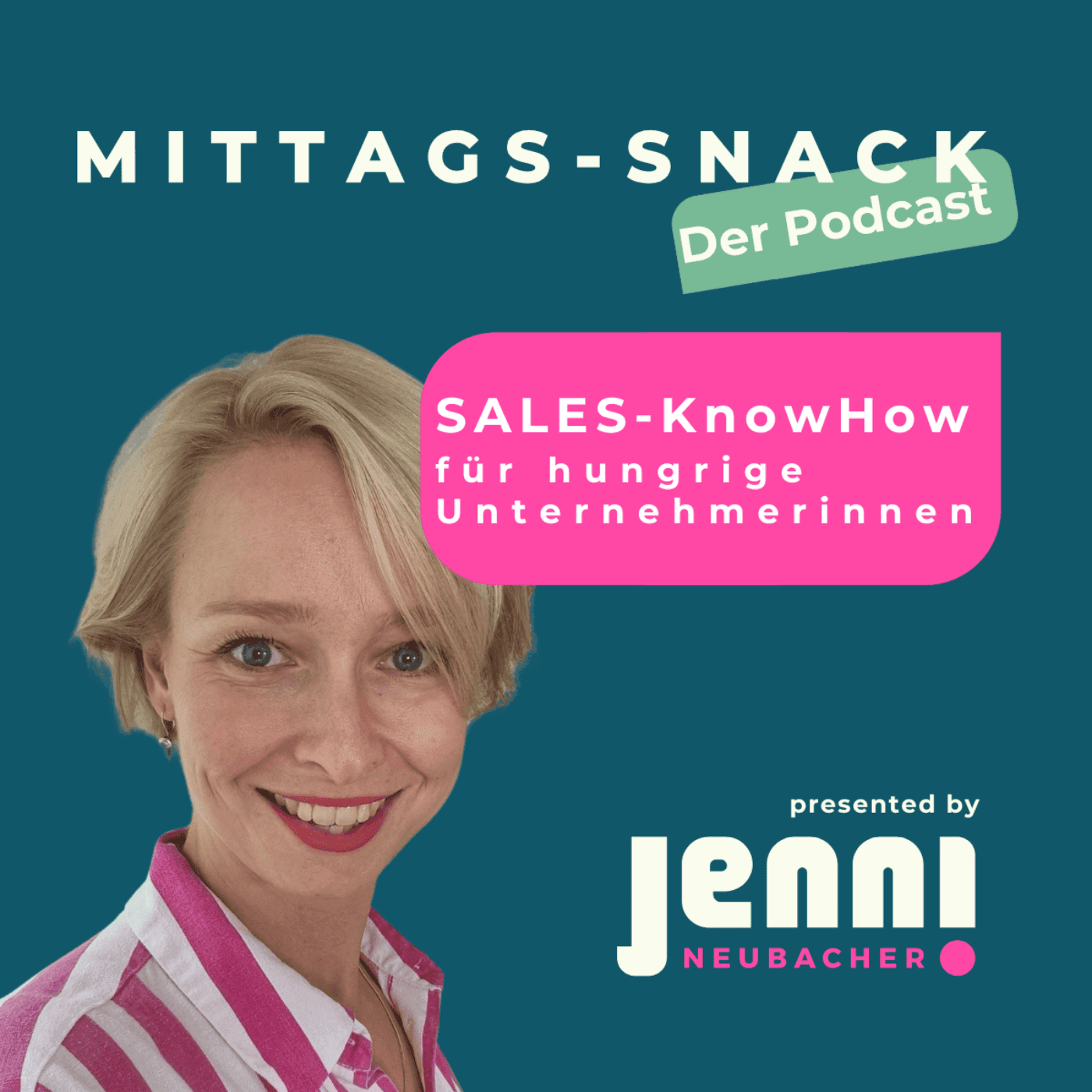 Mittags-Snack: Sales KnowHow für hungrige Unternehmerinnen - Podcasts