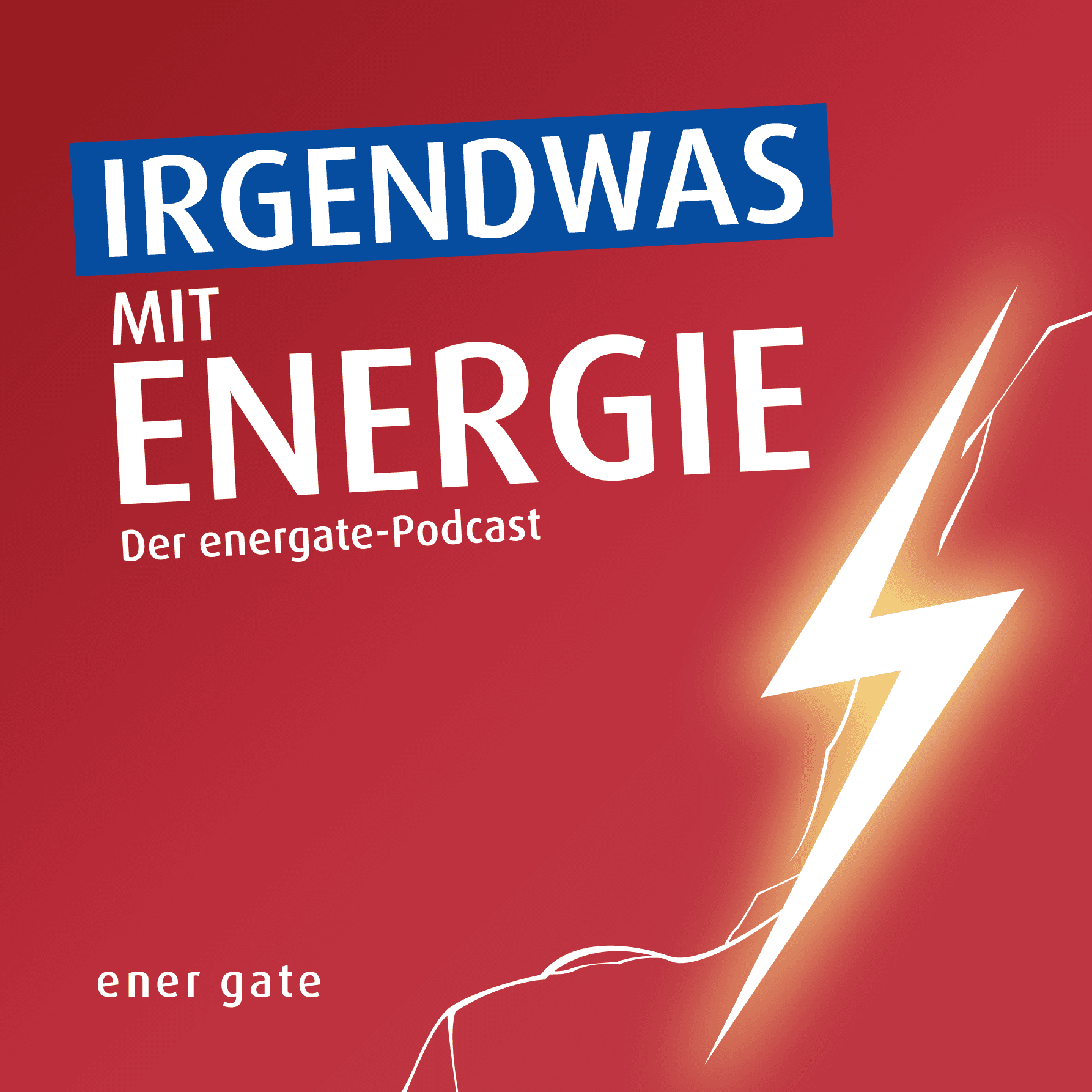 Irgendwas mit Energie – der energate-Podcast - Podcasts