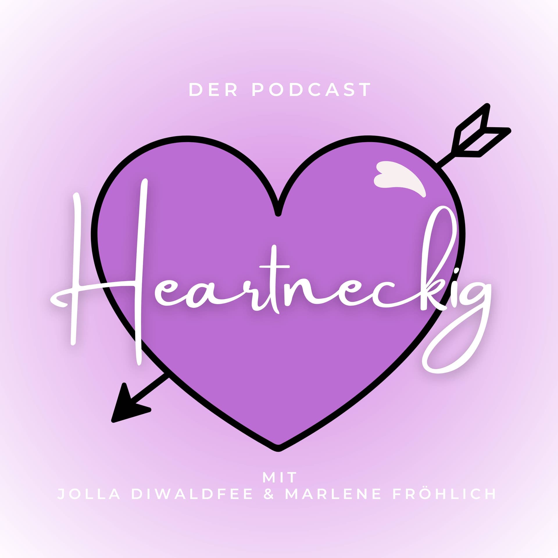Heartneckig - Podcasts
