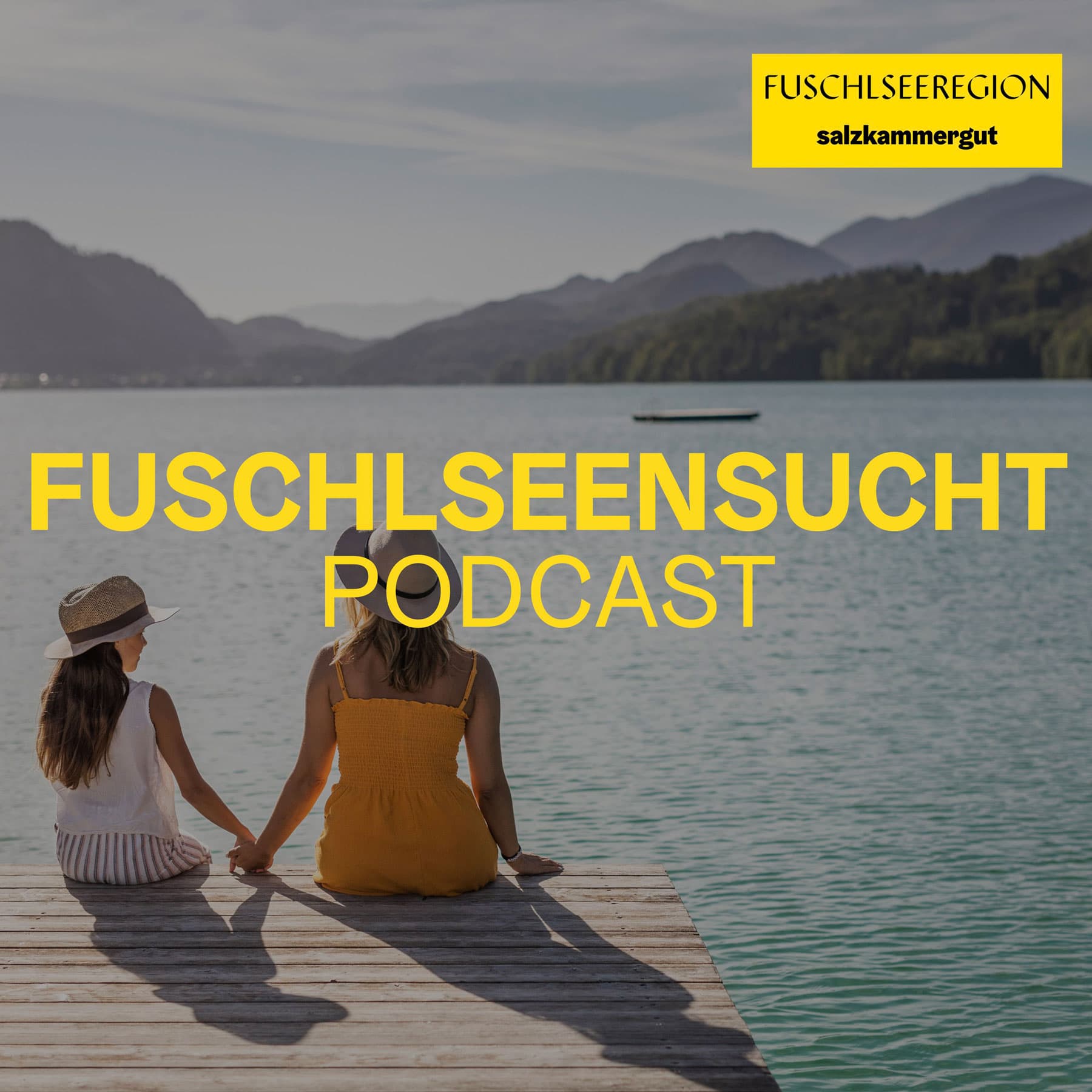 Fuschlseensucht - بودكاست