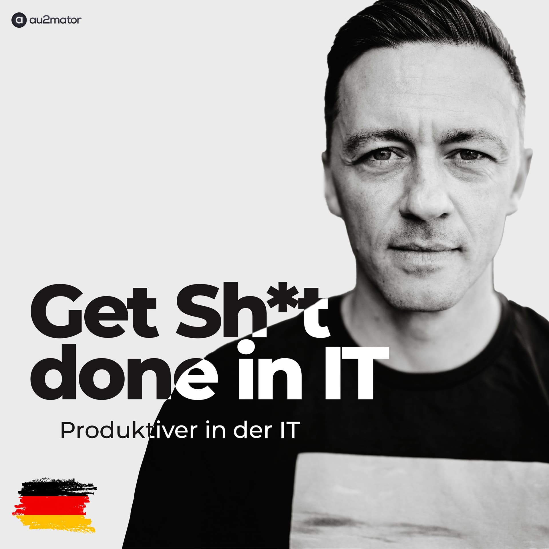 Get Sh*t done in IT (DE) - Podcasts