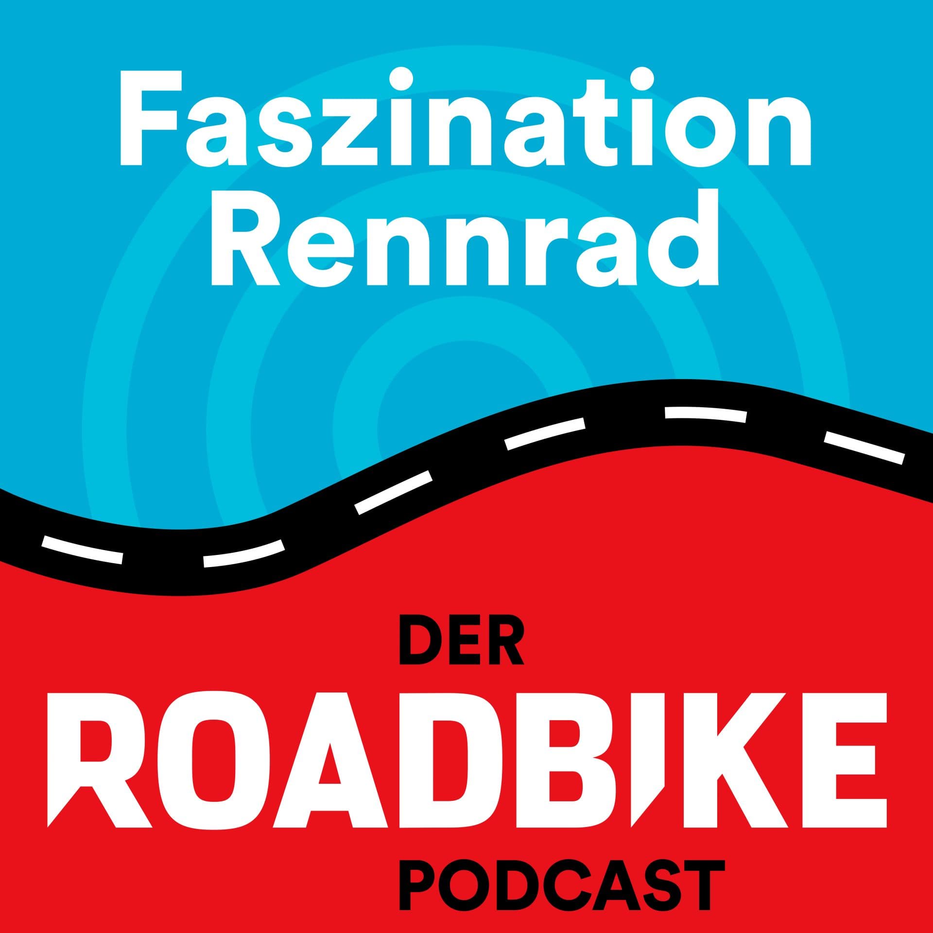 Faszination Rennrad - der ROADBIKE-Podcast - Podcasts