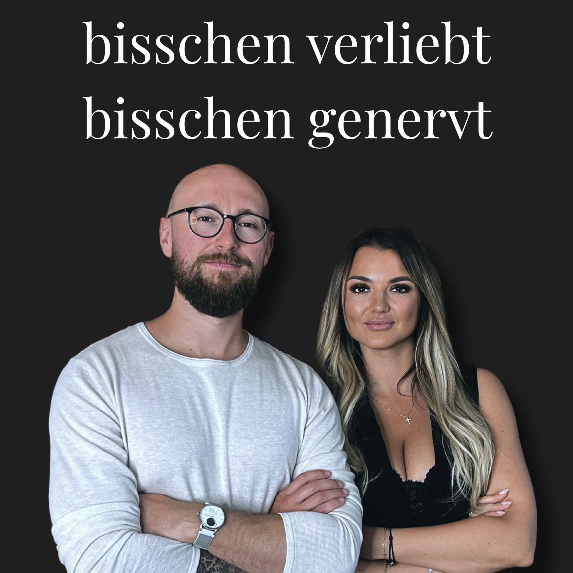 bisschen verliebt bisschen genervt - Podcast