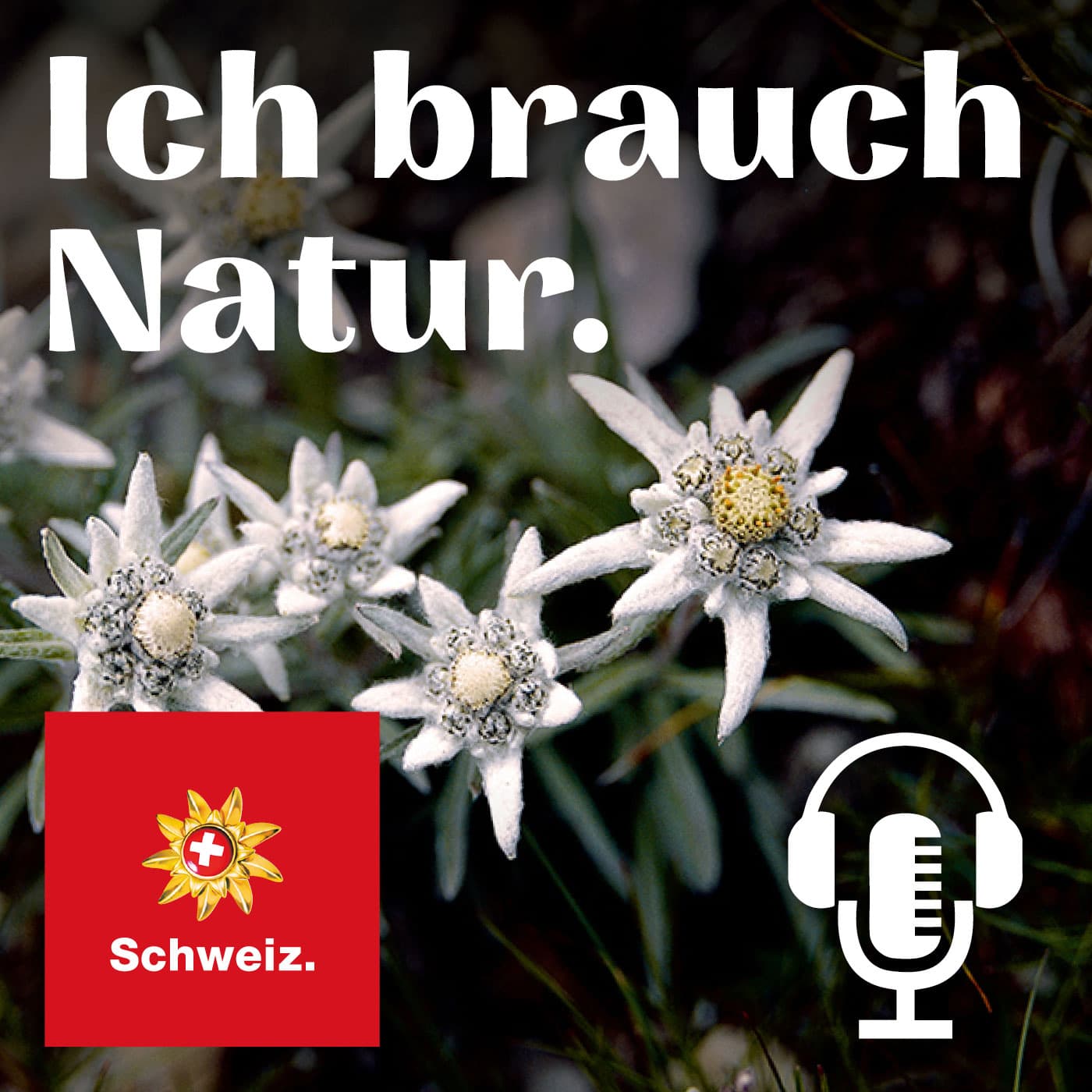 Ich brauch Natur - Podcasts