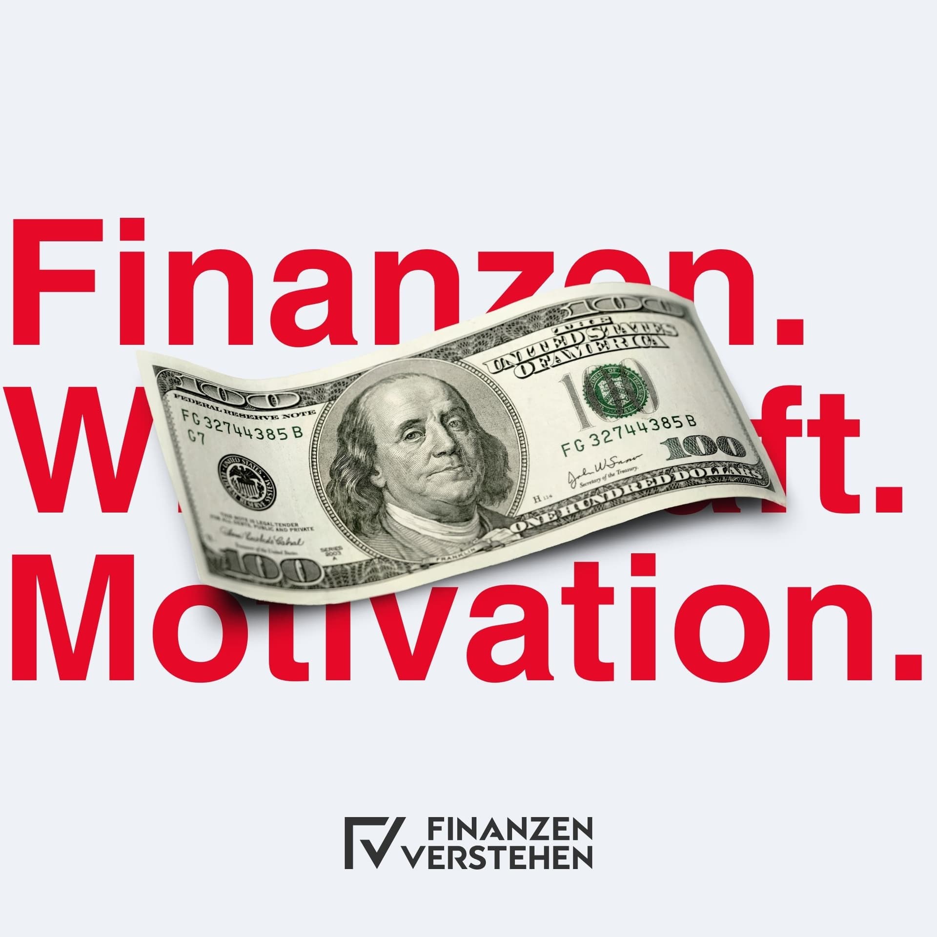 Der "Finanzen verstehen" Podcast über Finanzen, Wirtschaft und Motivation! - Podcasts