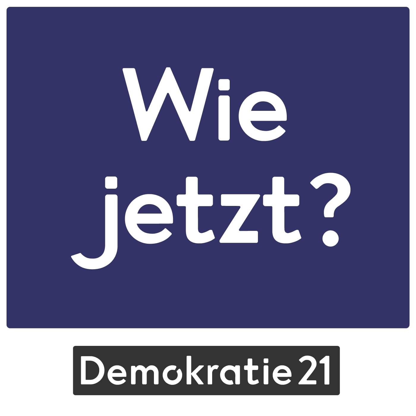 Wie jetzt? - Podcasts