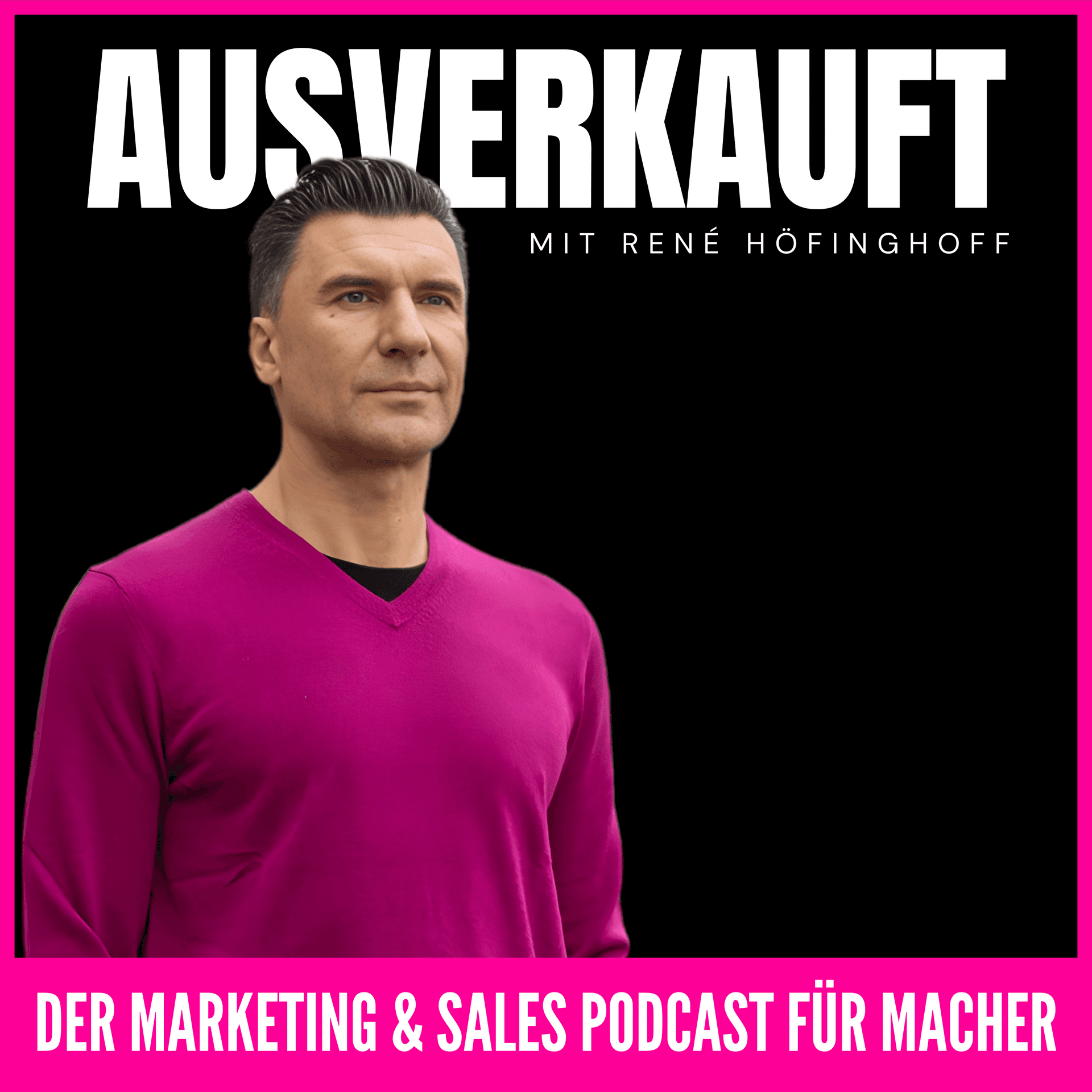 AUSVERKAUFT - Was jetzt im Marketing funktioniert - Podcasts