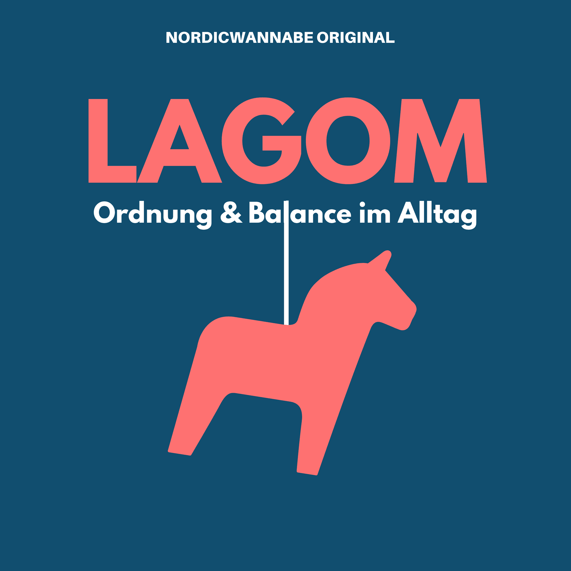 LAGOM - Ordnung & Balance im Alltag - Podcasts
