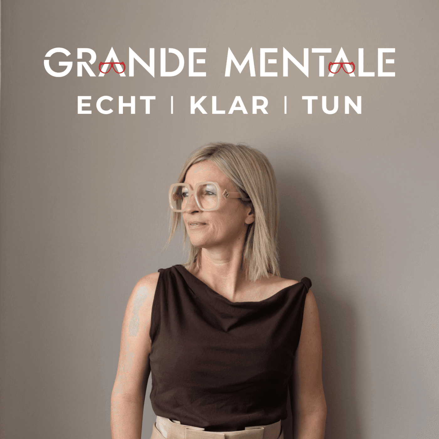 GRANDE MENTALE Tiefe wirkt – Mentale Klarheit für deinen Weg, dein Business, deine Finanzen! Dein Podcast für mentale Klarheit, Business mit Haltung und echten Erfolg.“ - Podcasts