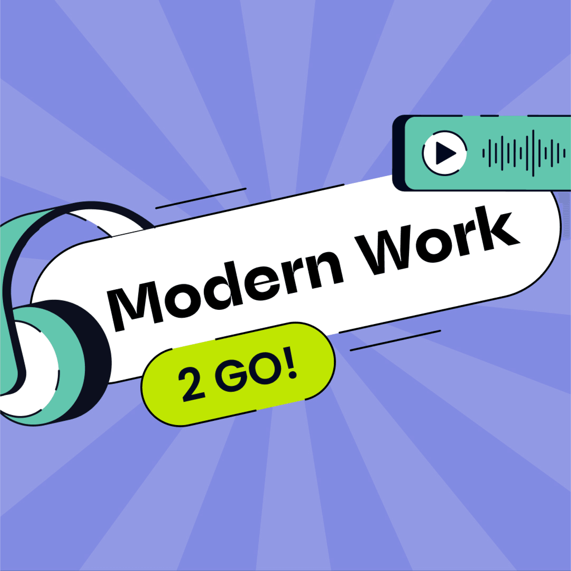 Modern Work 2 Go - Podcasts