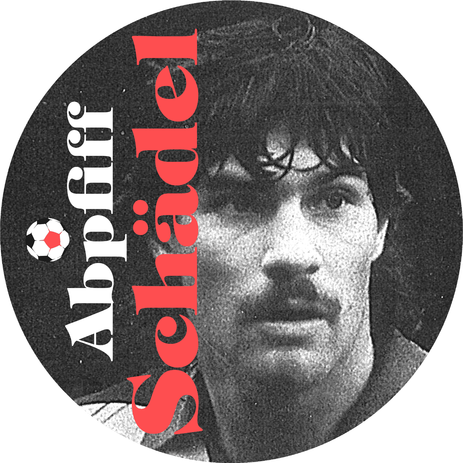 Abpfiff Schädel - Podcasts