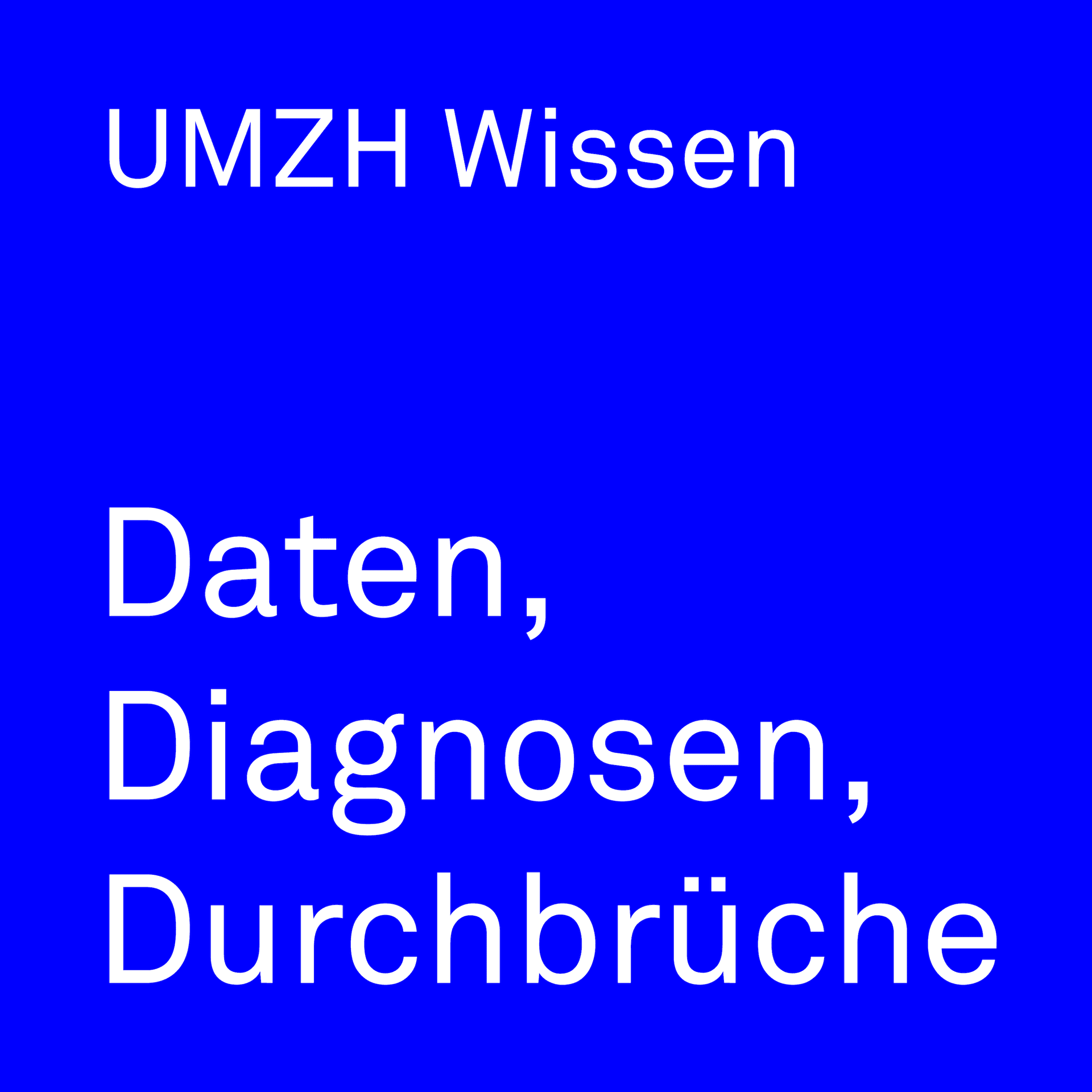 Daten, Diagnosen, Durchbrüche - Podcasts
