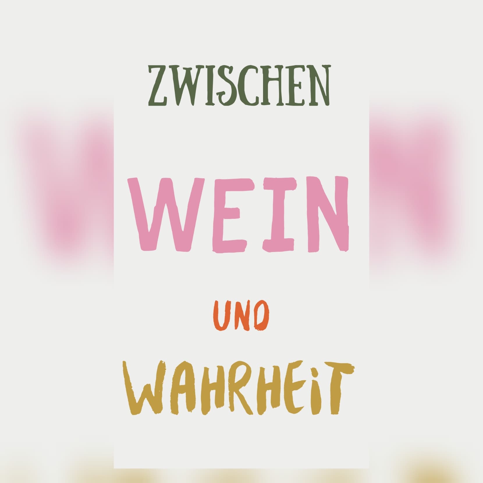 ZwischenWeinUndWahrheit - Podcasts