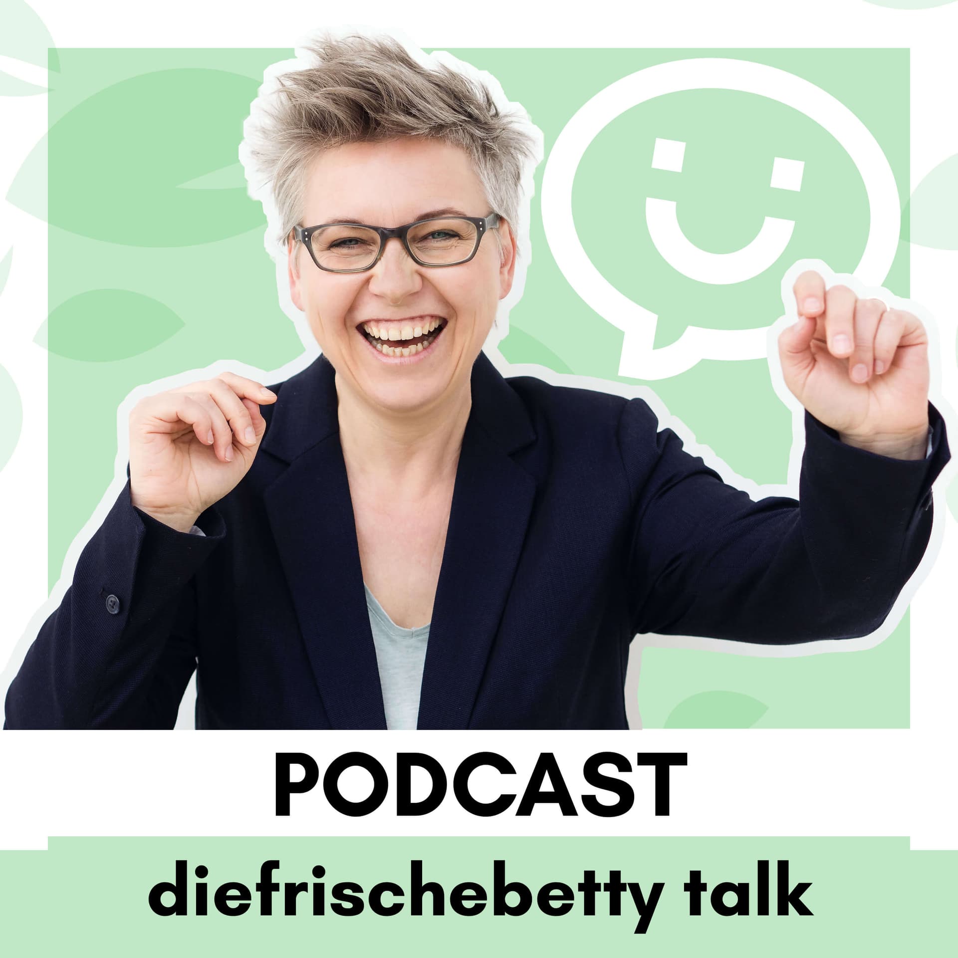 diefrischebetty talk - Podcasts