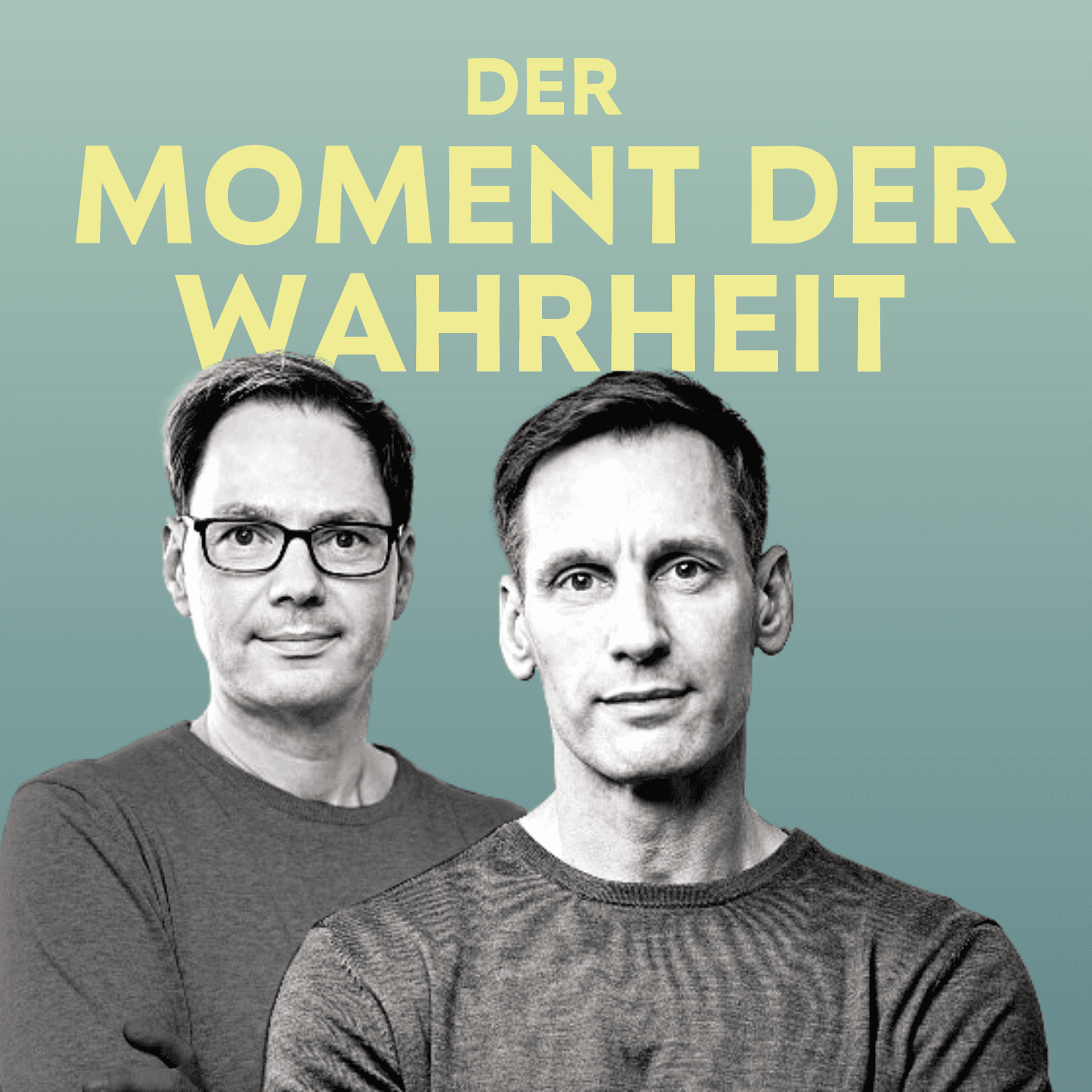 Der Moment der Wahrheit: Innehalten. Verstehen. Umdenken. - Podcasts