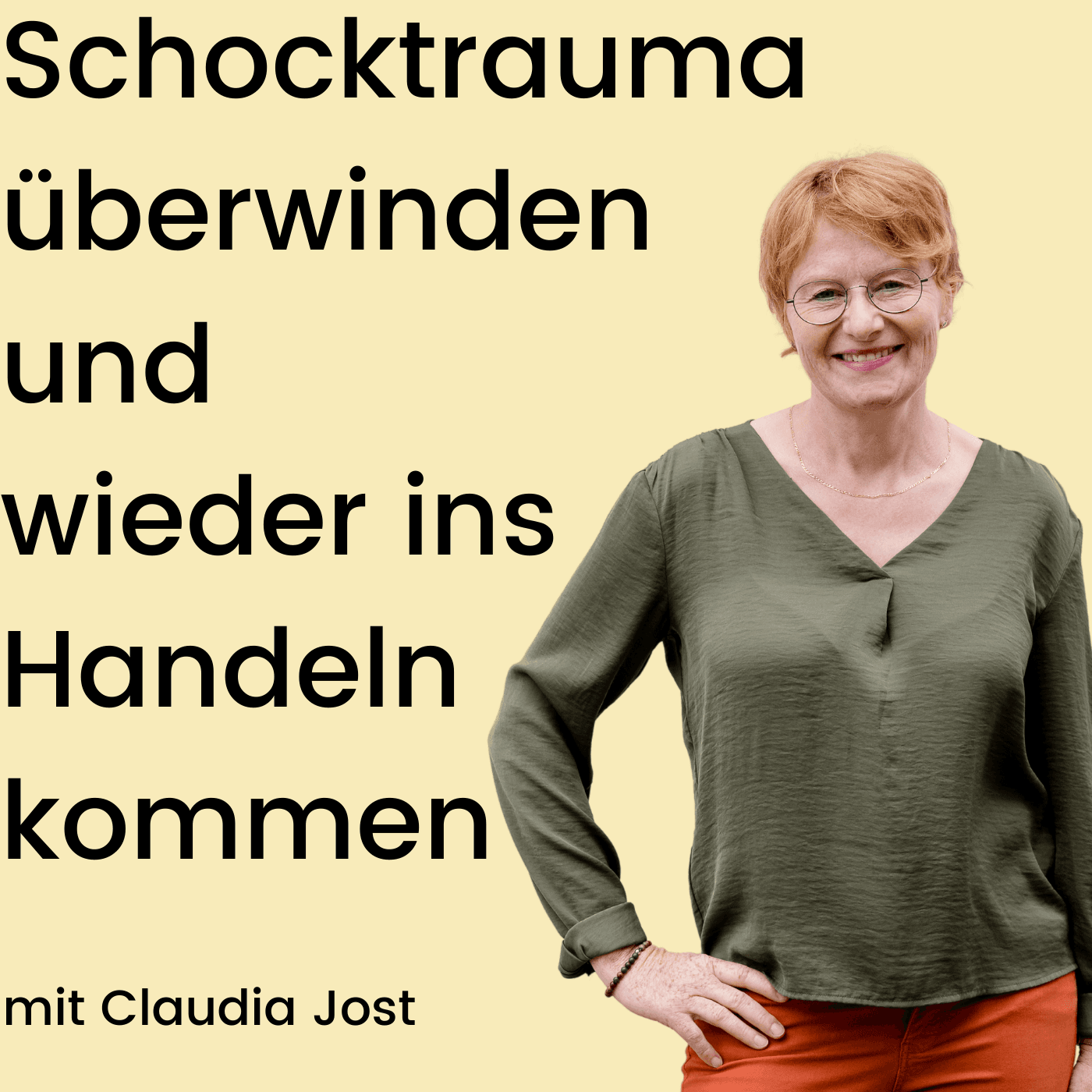 Schocktrauma überwinden und wieder ins Handeln kommen - Podcasts