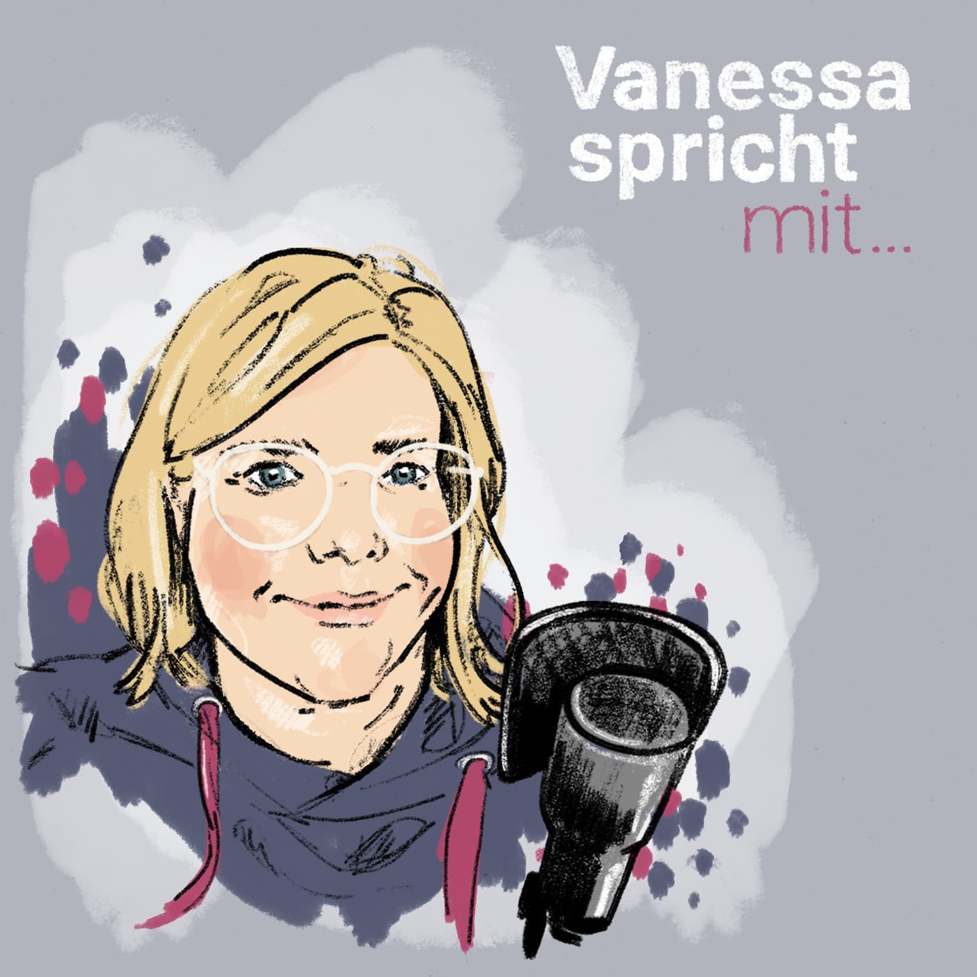 Vanessa spricht mit ... - Podcasts