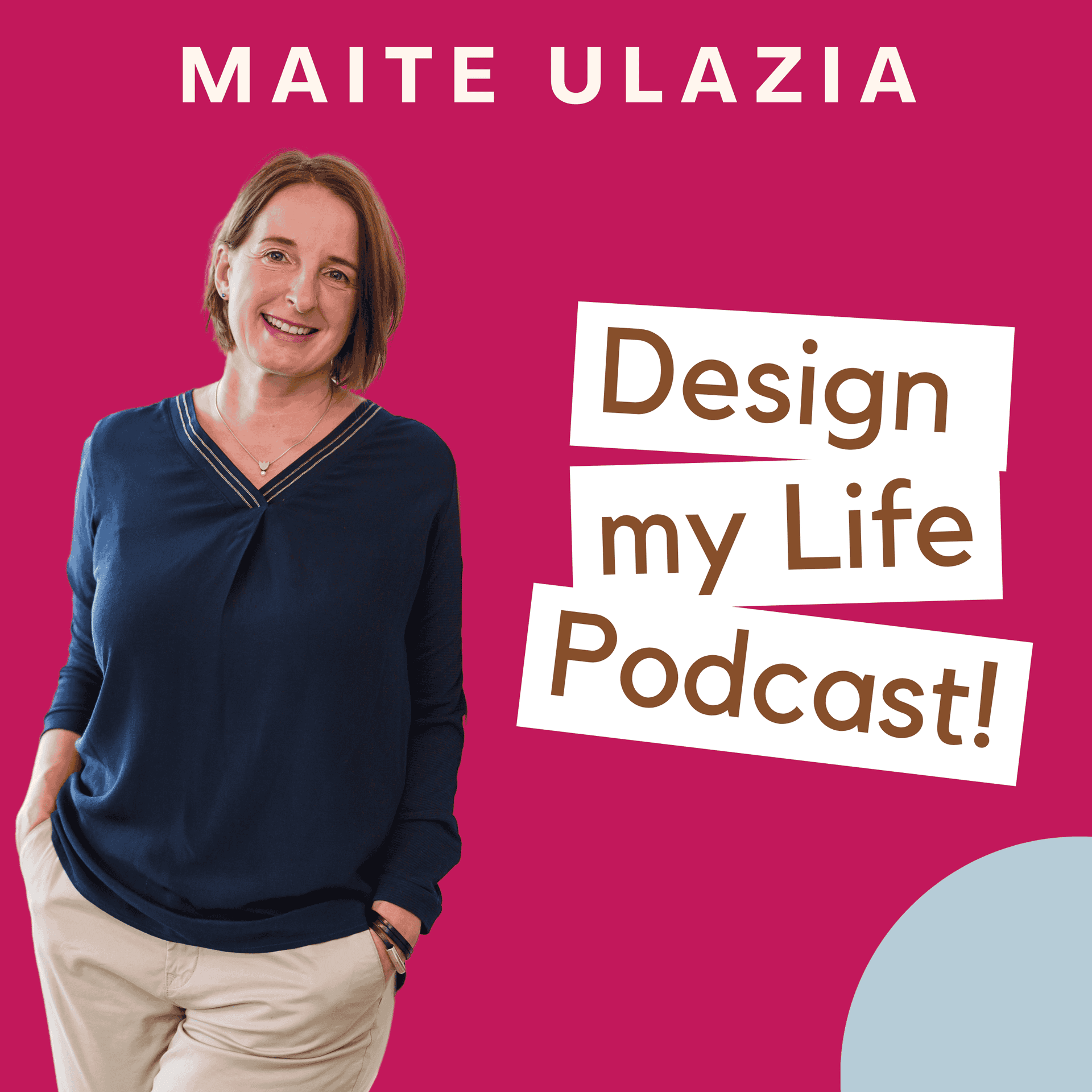 DESIGN MY LIFE - Podcasts