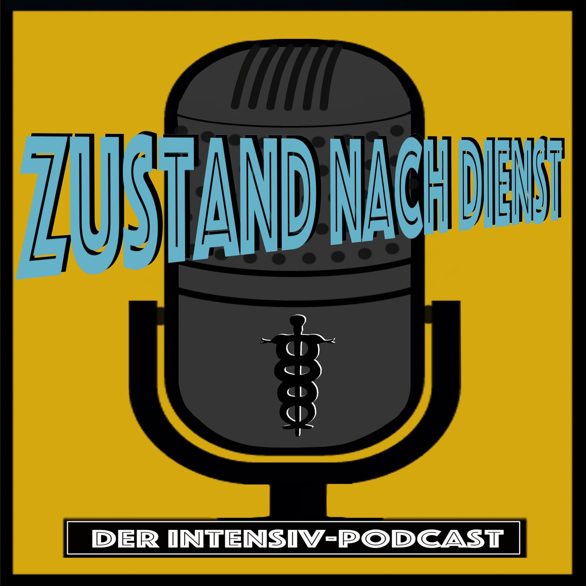 Zustand nach Dienst - Der Intensivpodcast - Podcasts