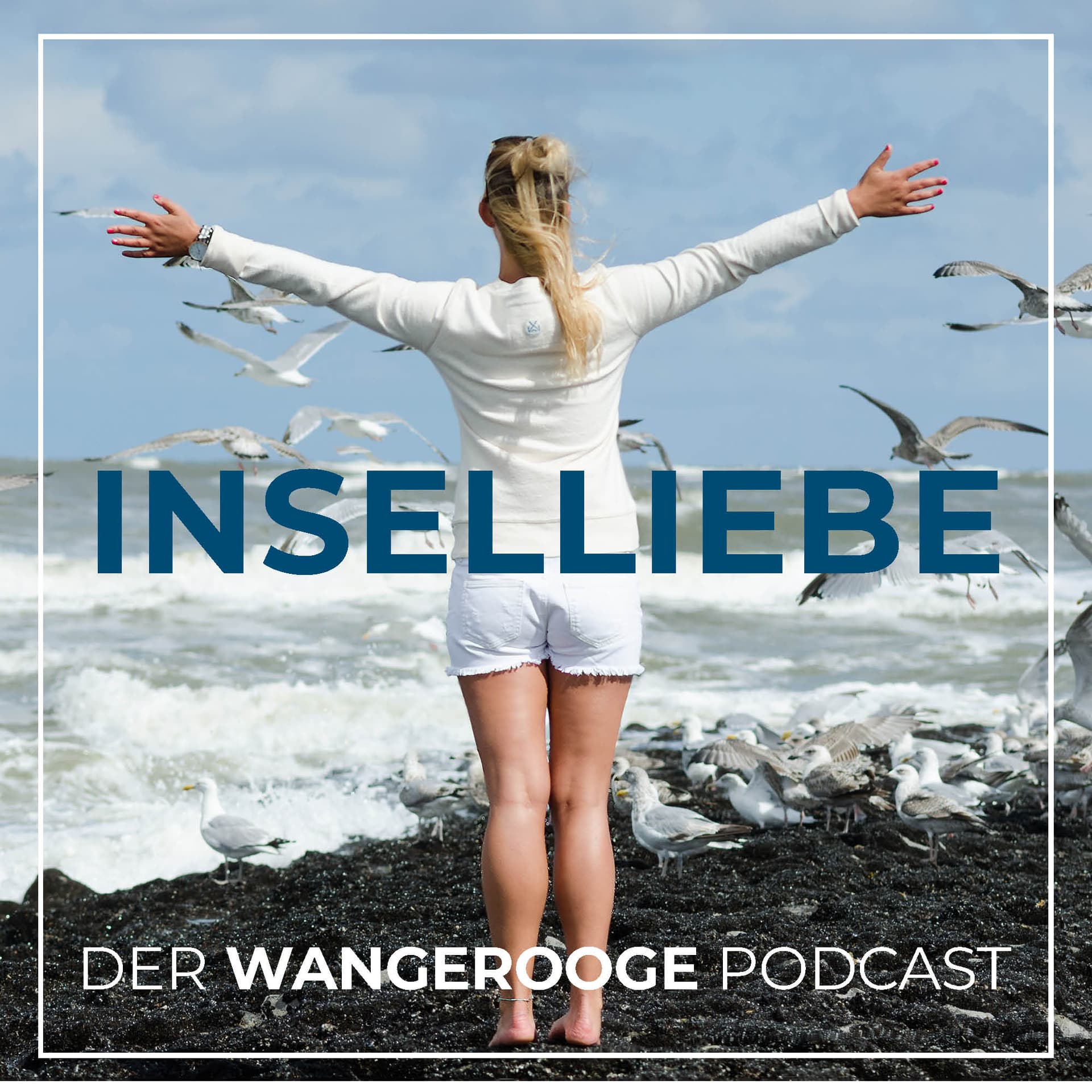 Inselliebe – Wangerooge - Podcasts