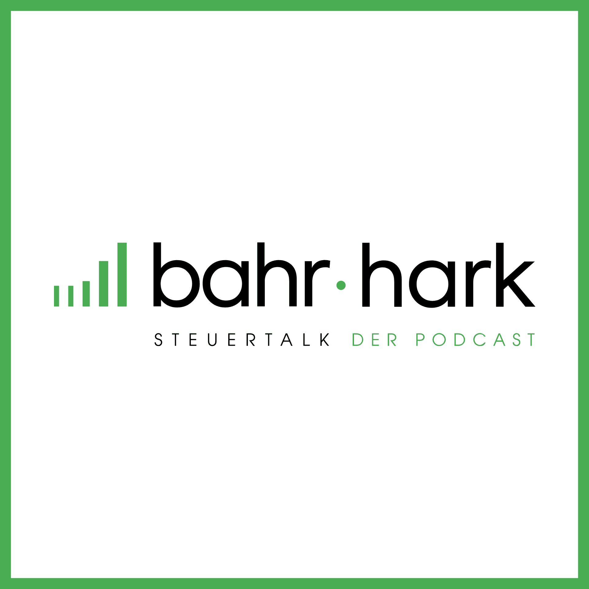 Steuertalk – der Podcast rund um Steuern. Von Bahr · Hark & Partner - Podcasts