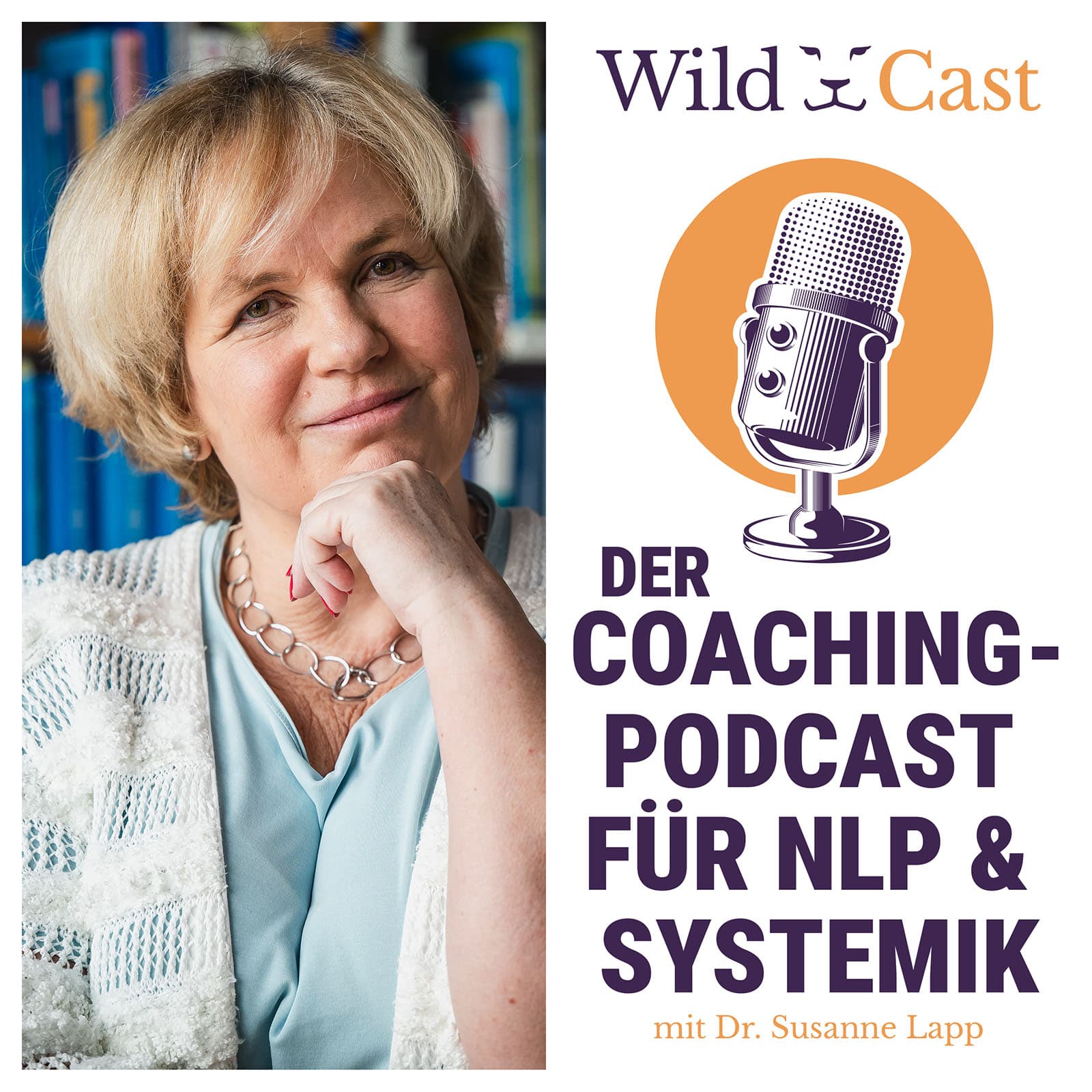WildCast – Der Coaching-Podcast für NLP & Systemik - Podcasts