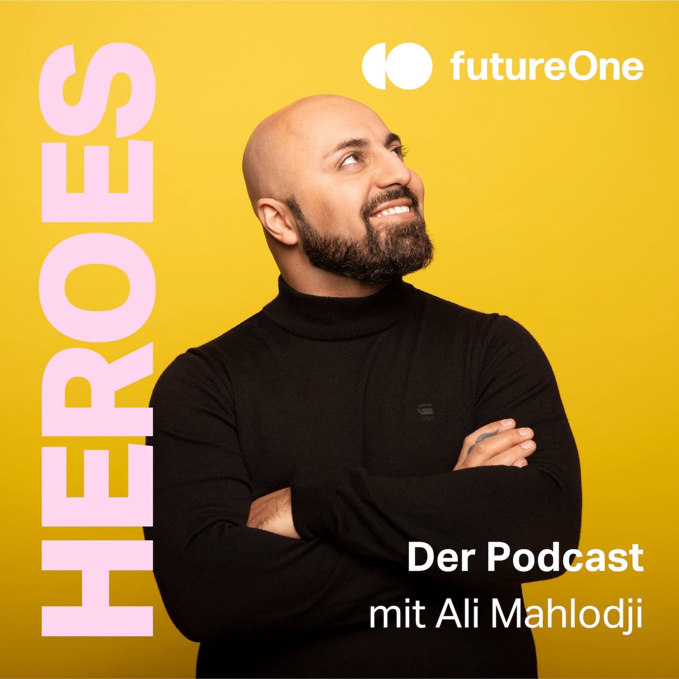 futureOne HEROES by Ali Mahlodji - Gespräche über ein gelungenes Leben - ポッドキャスト