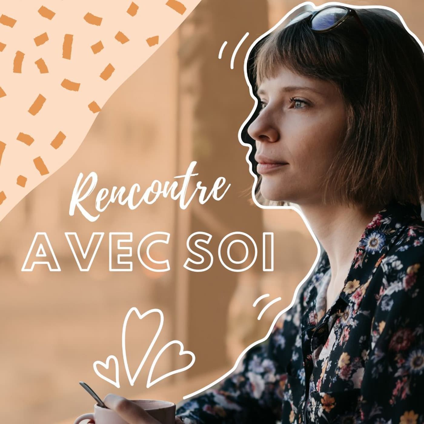 Rencontre avec soi - Podcasts