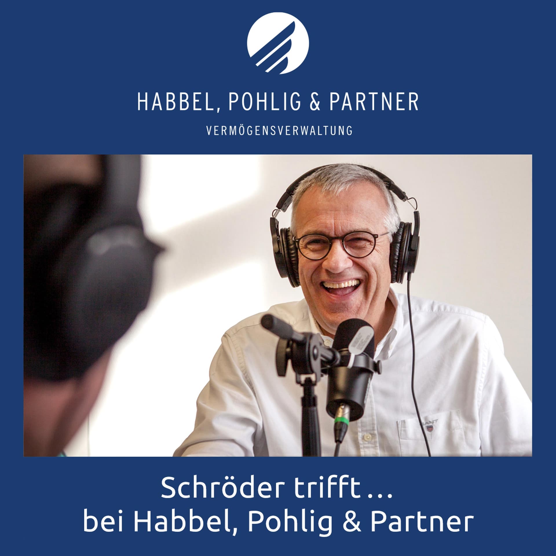 Schröder trifft...bei Habbel, Pohlig & Partner - Podcasts