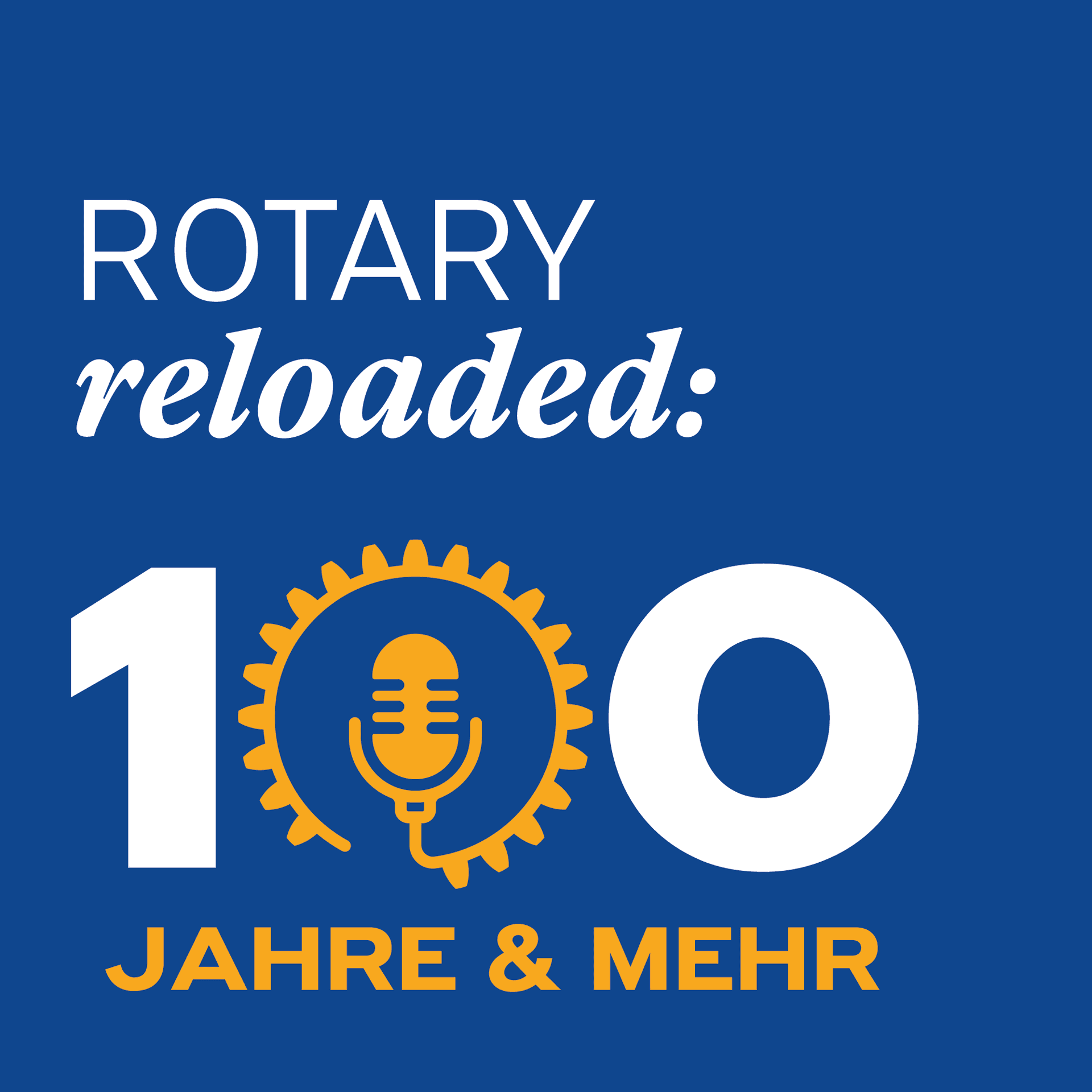 Rotary Reloaded - Podcasts