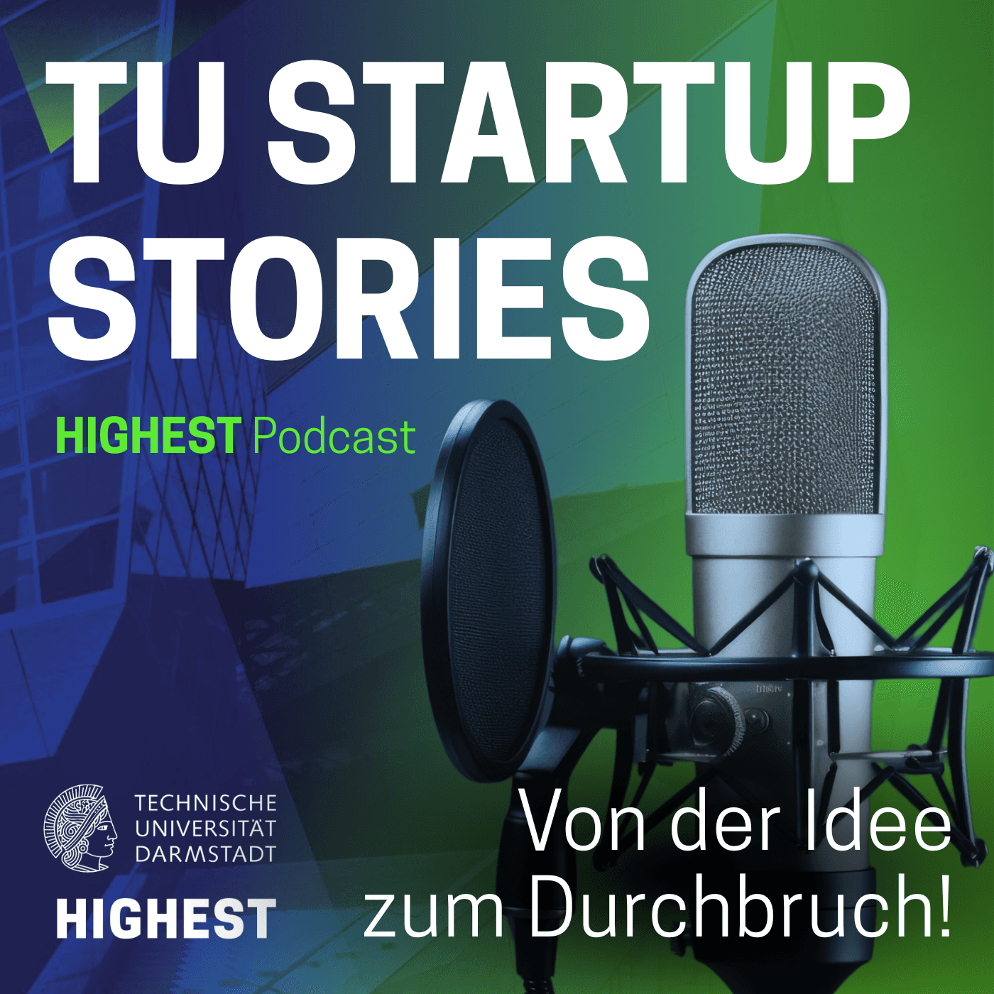 TU Startup Stories – Von der Idee zum Durchbruch - Podcasts