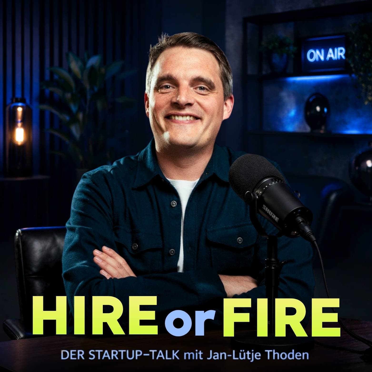 HIRE or FIRE – Der Startup-Talk - Podcasts